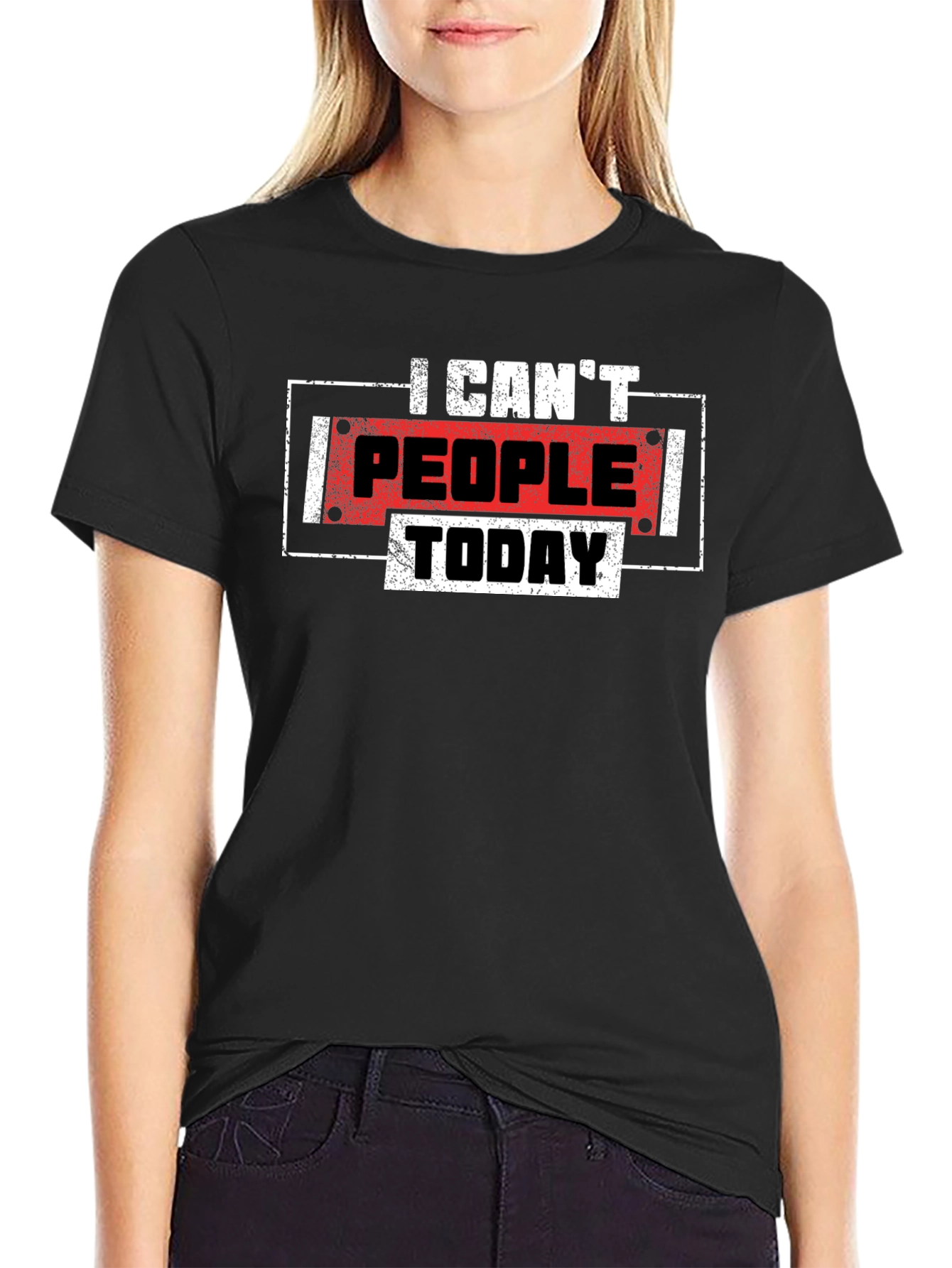 I Cant People Today Funny Graphic T-Shirt