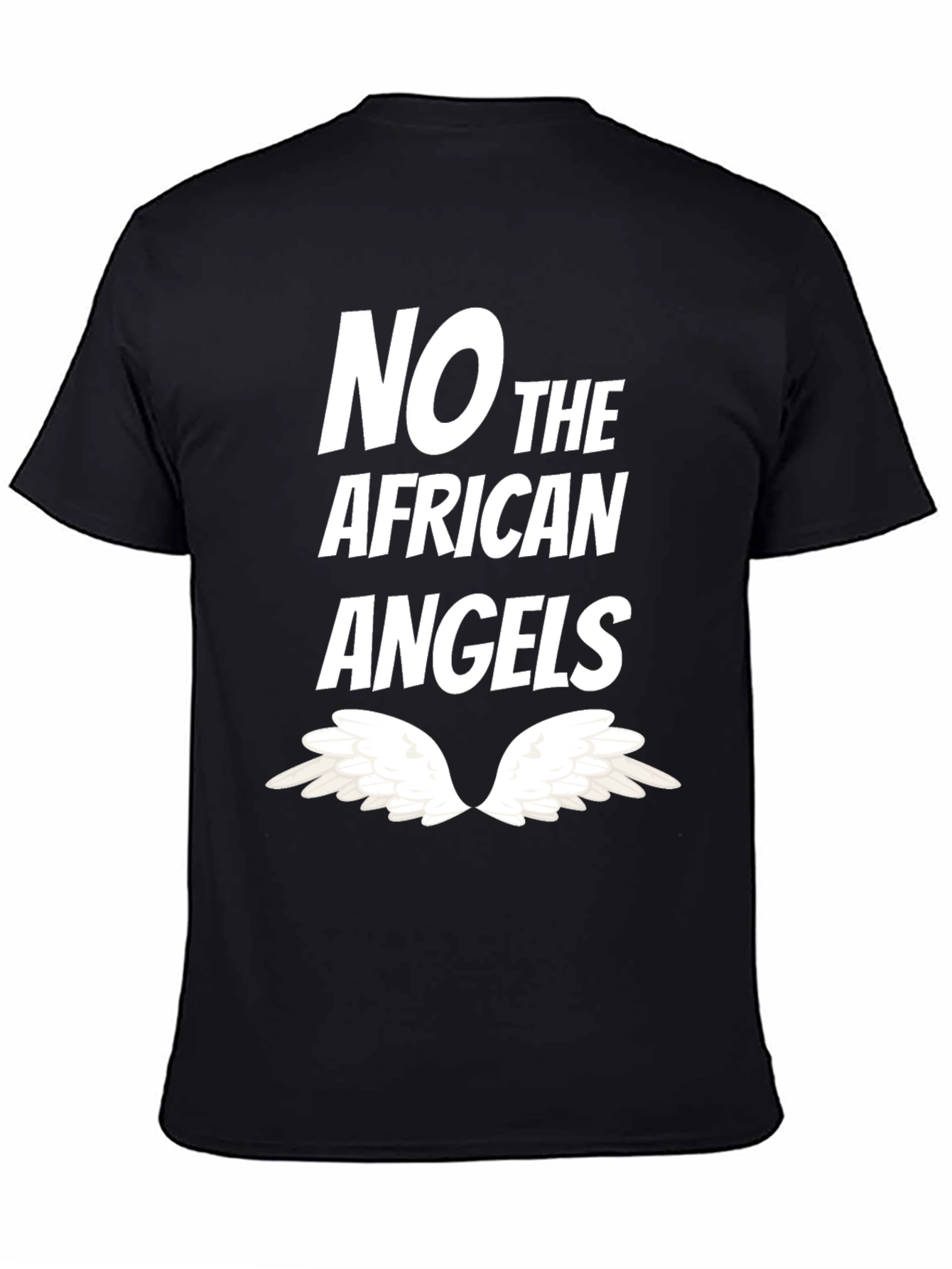 No the African Angels Graphic T-Shirt