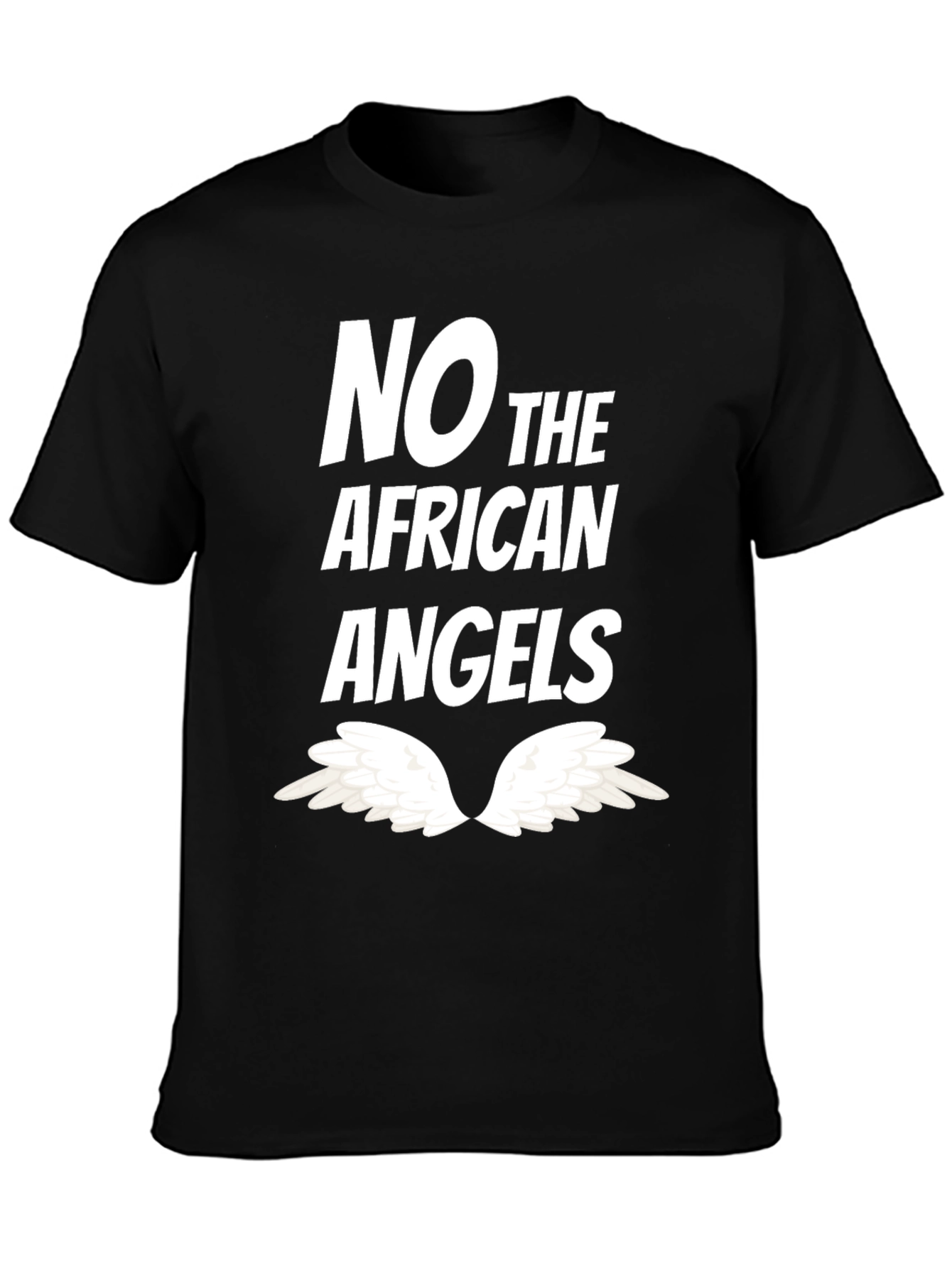 No the African Angels Graphic T-Shirt