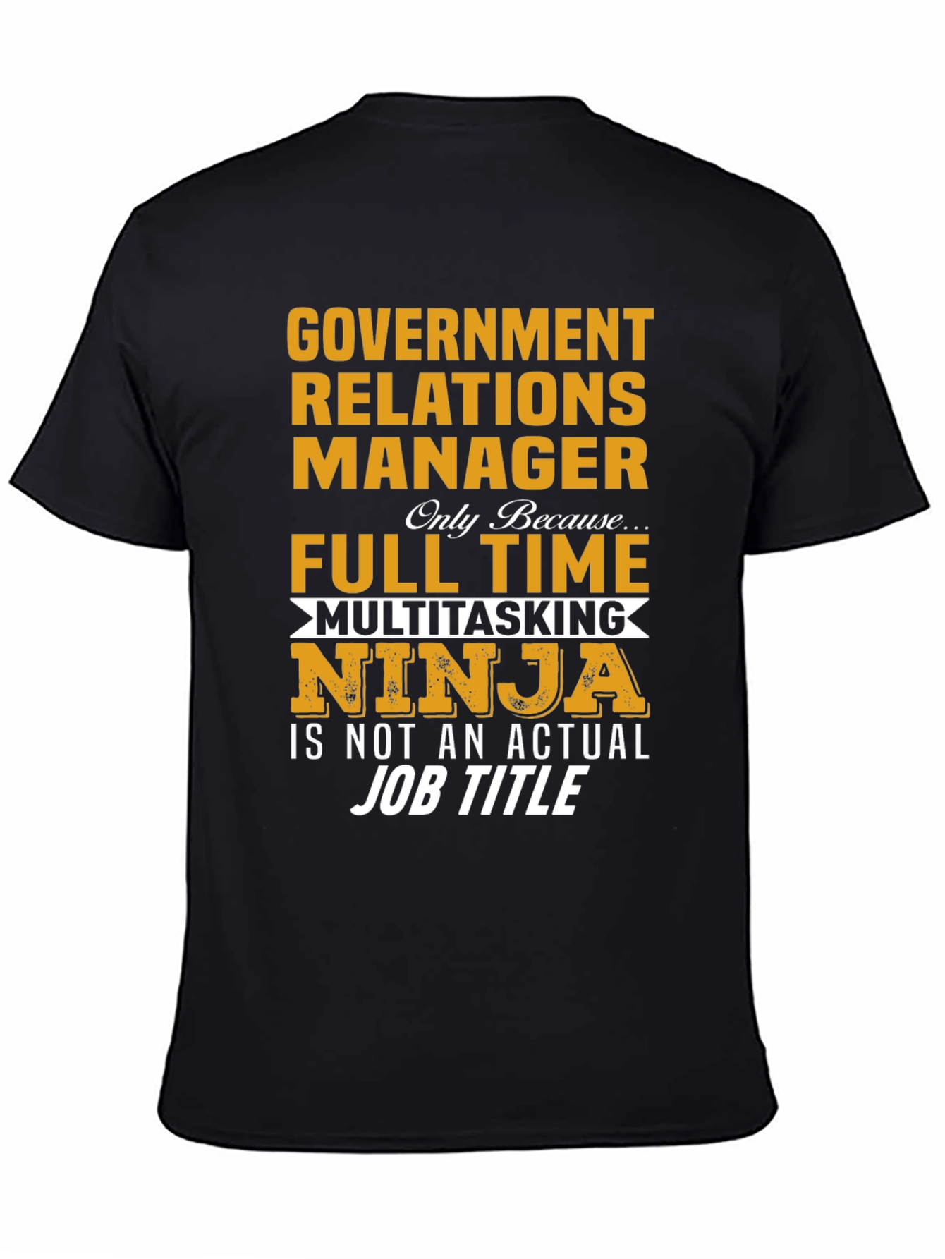 Government Relations Manager T-Shirt