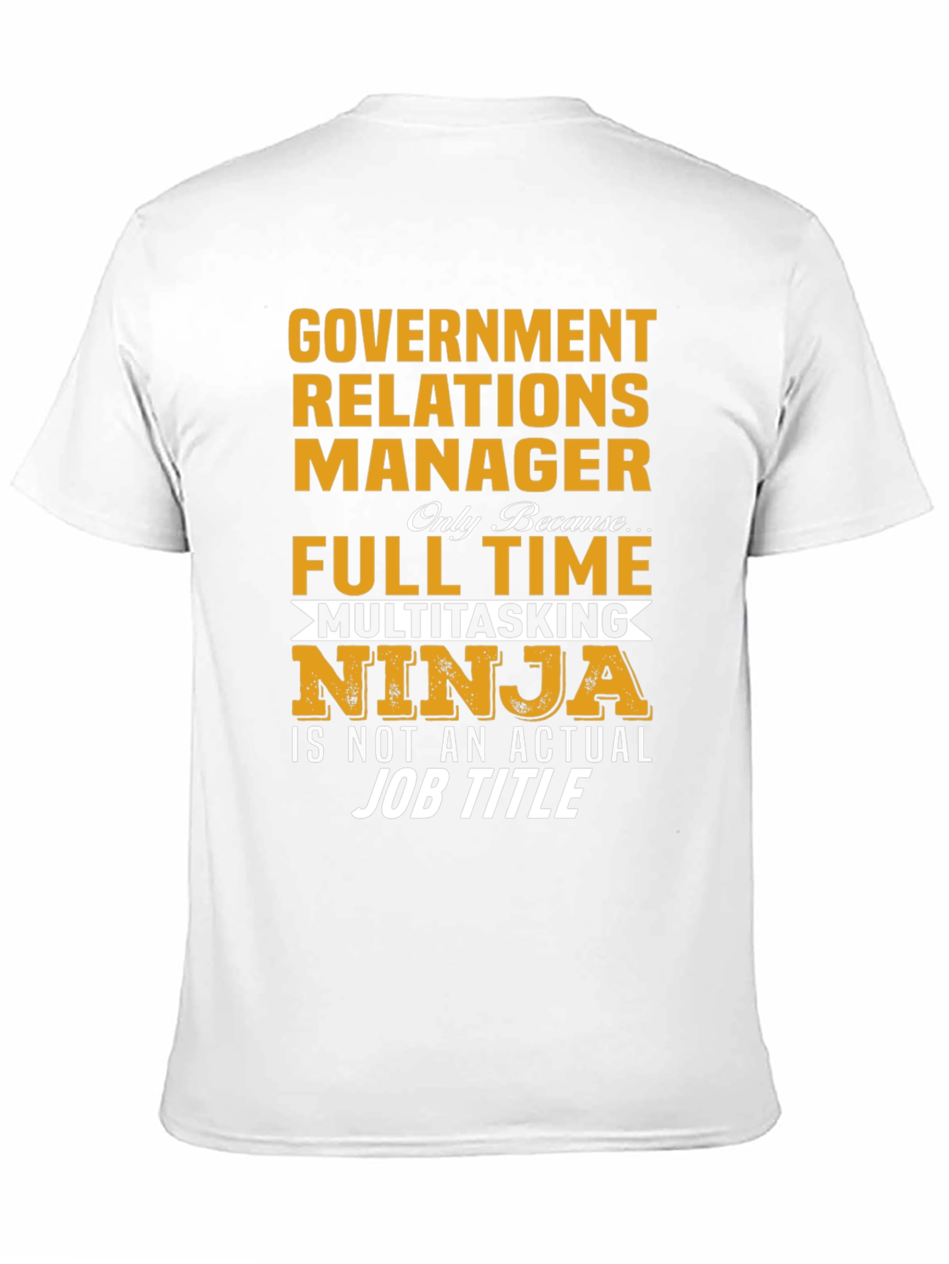Government Relations Manager T-Shirt