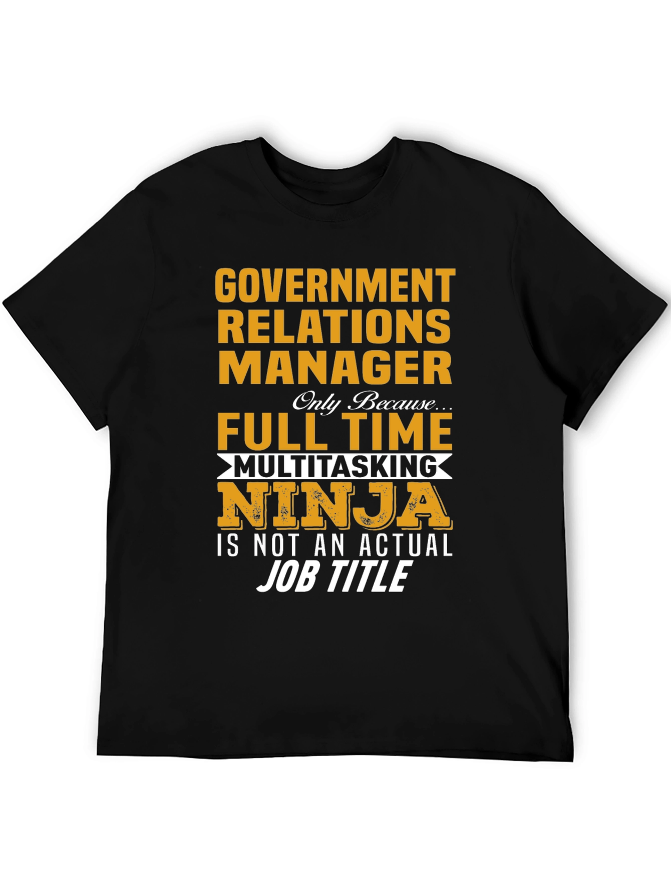 Government Relations Manager T-Shirt