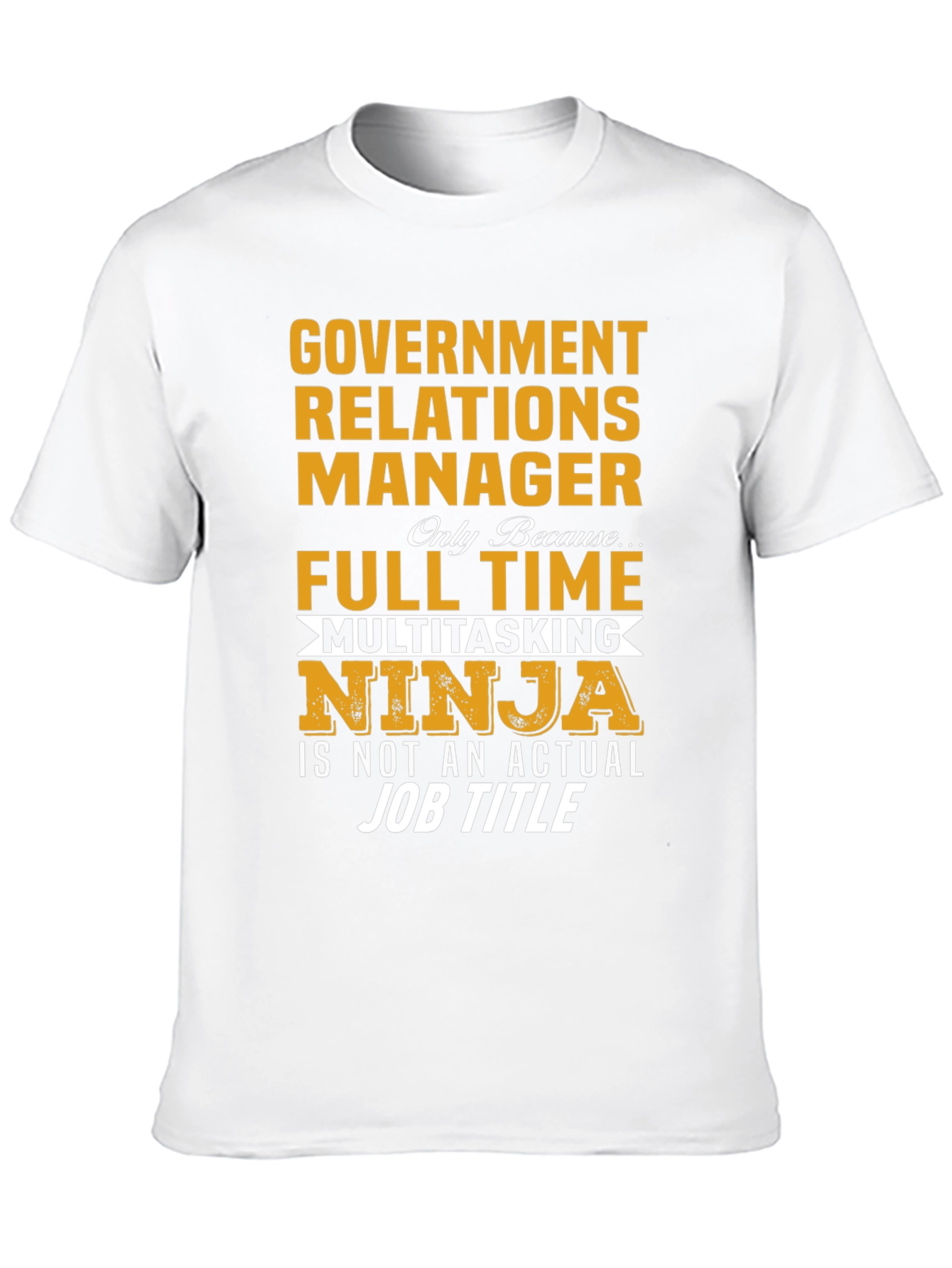 Government Relations Manager T-Shirt