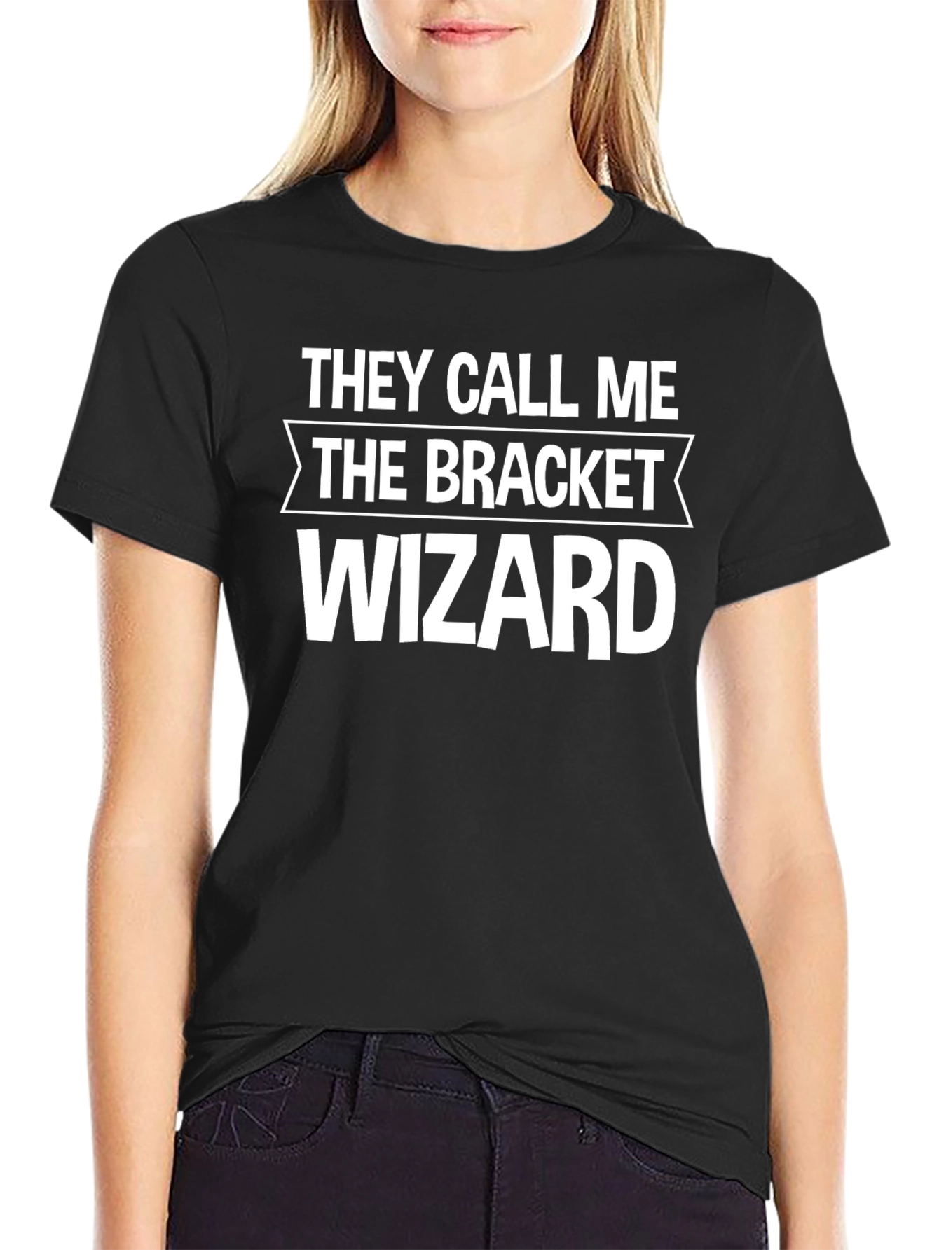 They Call Me The Bracket Wizard Black T-Shirt
