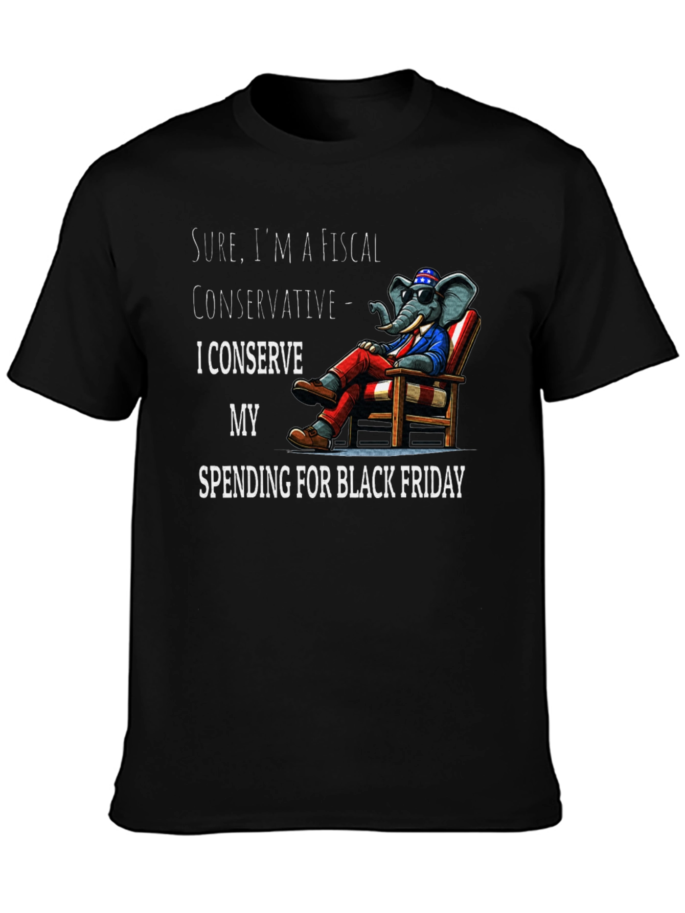 Fiscal Conservative Black Friday T-Shirt