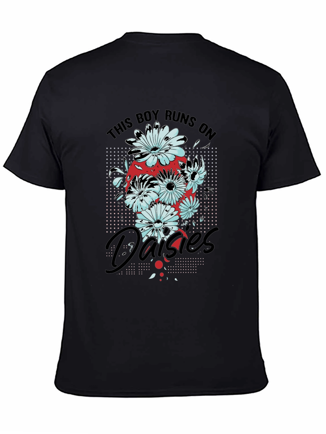 This Boy Runs On Daisies T-Shirt