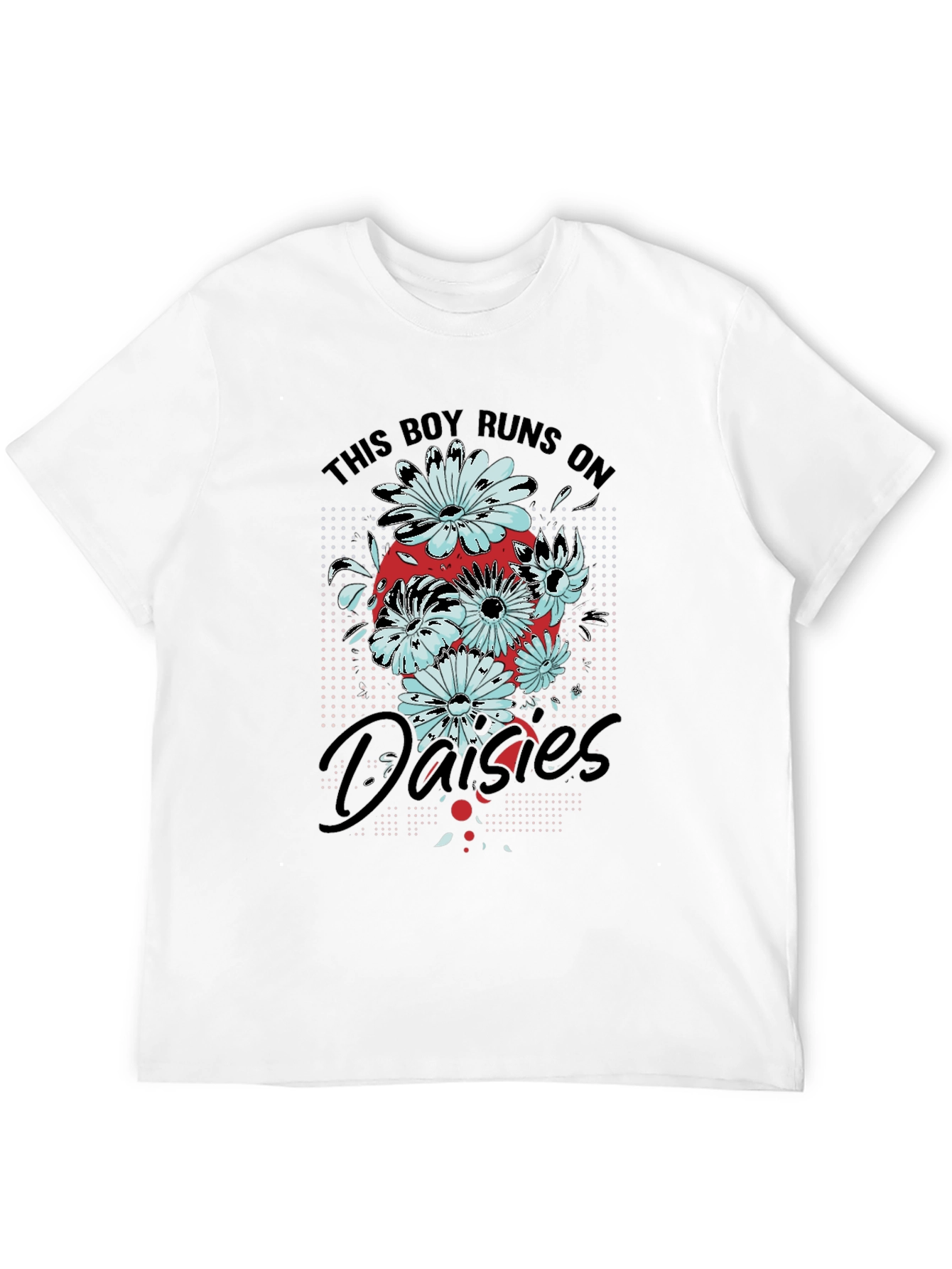 This Boy Runs On Daisies T-Shirt