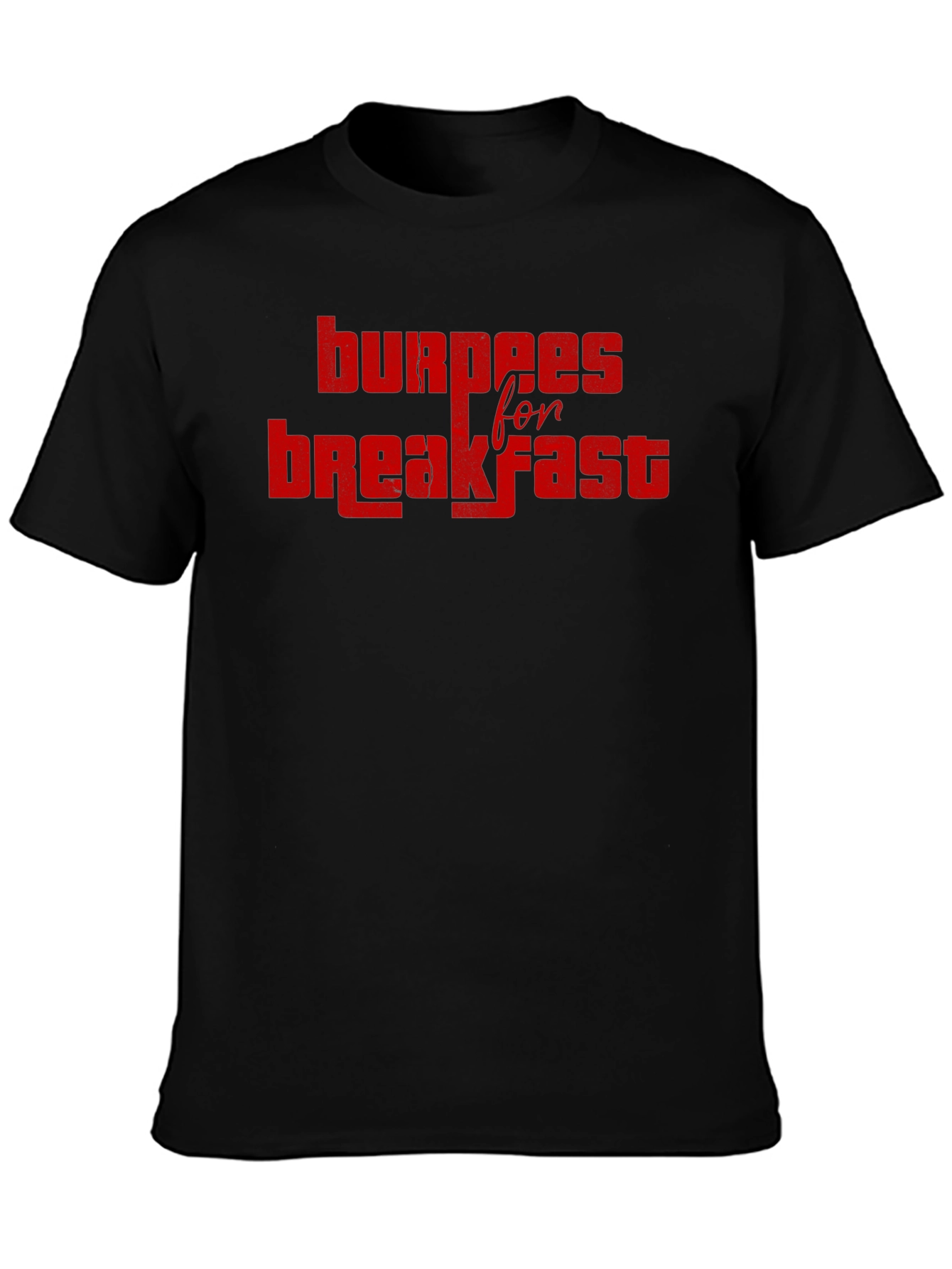 Burpees for Breakfast Graphic T-Shirt