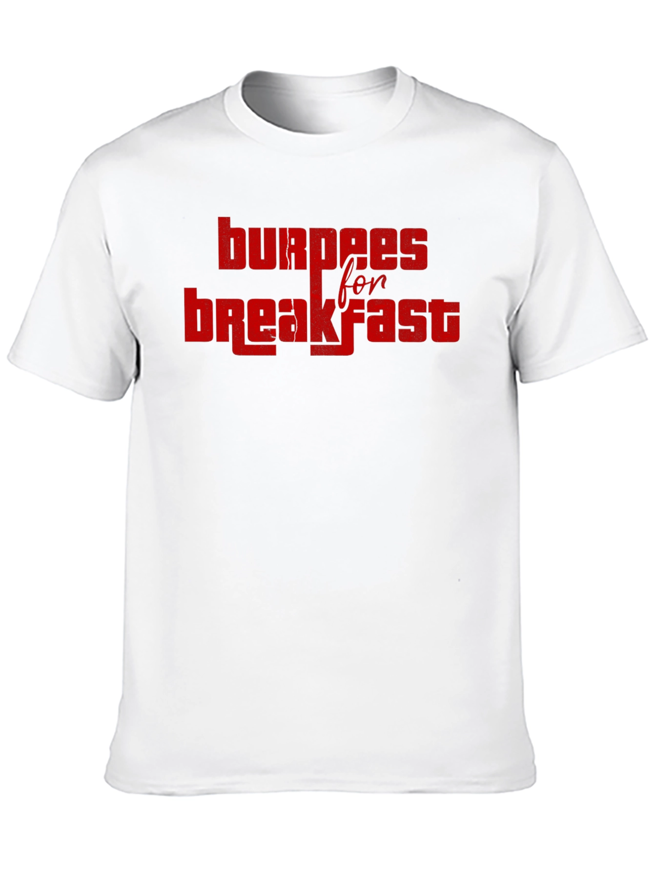 Burpees for Breakfast Graphic T-Shirt
