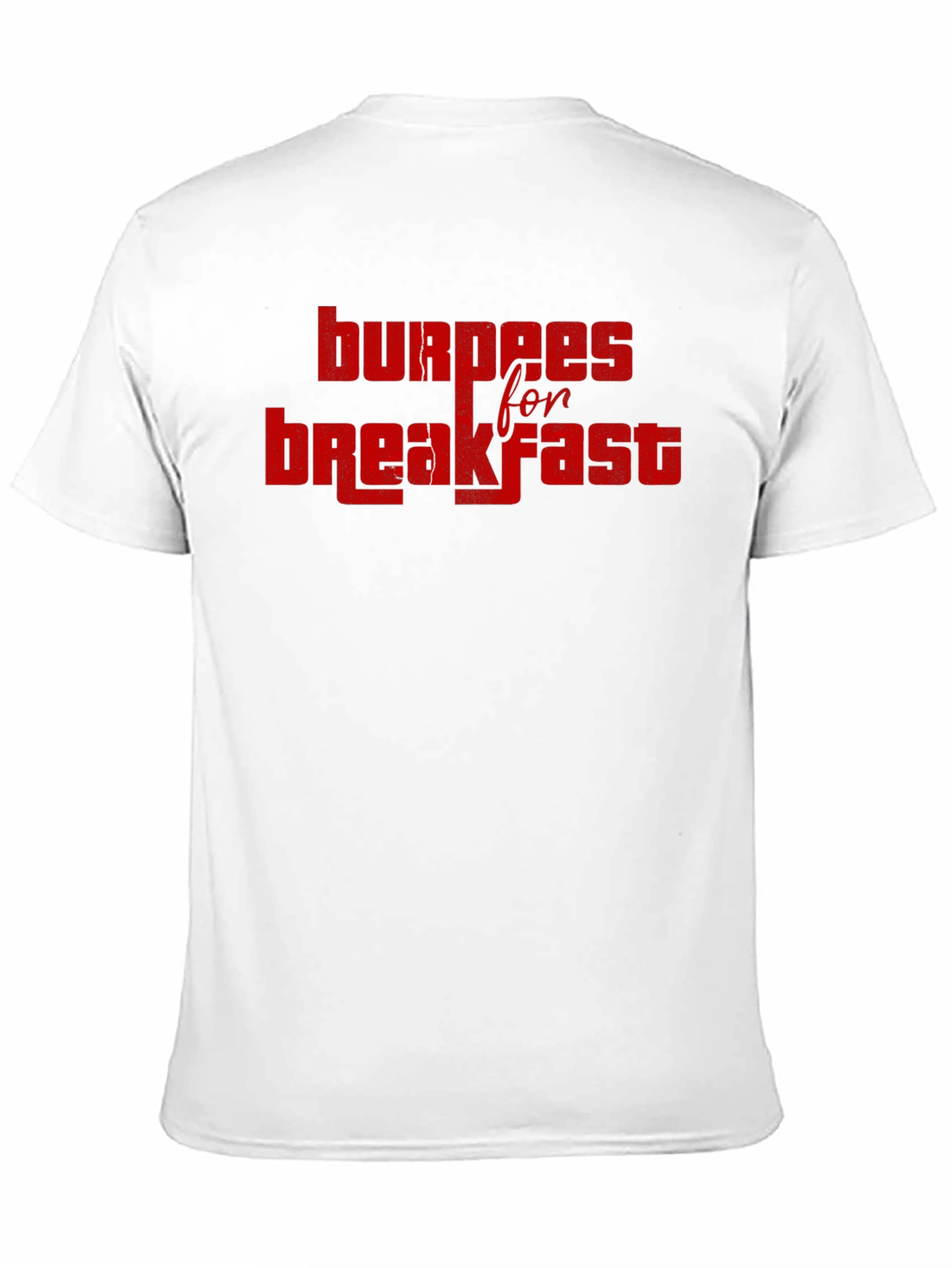 Burpees for Breakfast Graphic T-Shirt