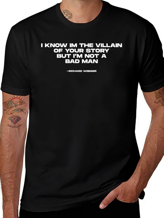 Villain Story T-Shirt - Not a Bad Man