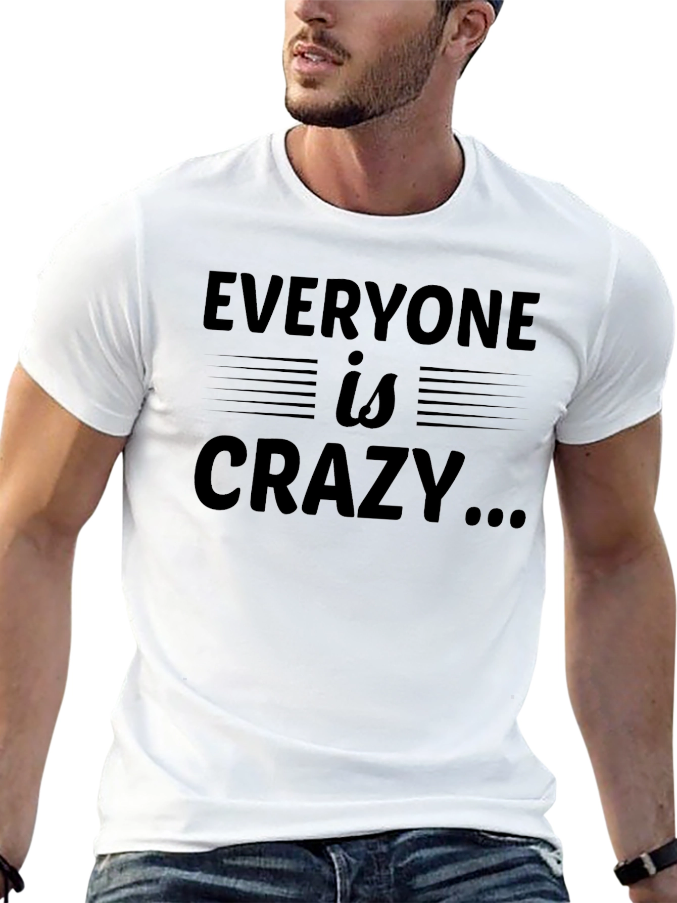 Everyone is Crazy T-Shirt - Black