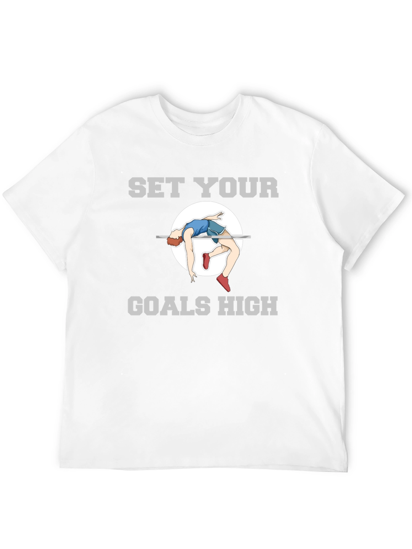 Set Your Goals High T-Shirt - Motivational Apparel