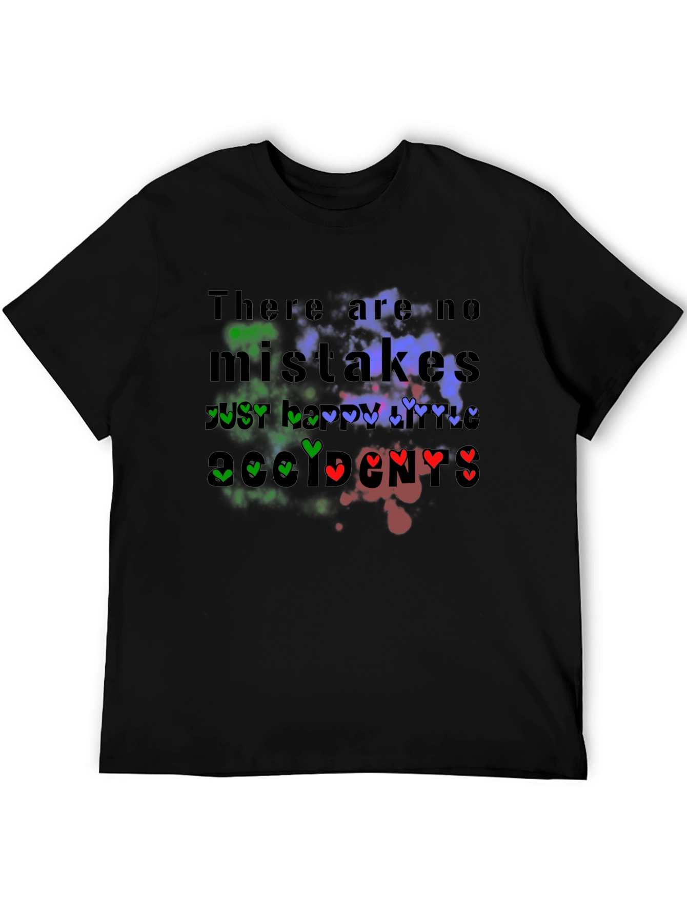 No Mistakes T-Shirt - Happy Accidents