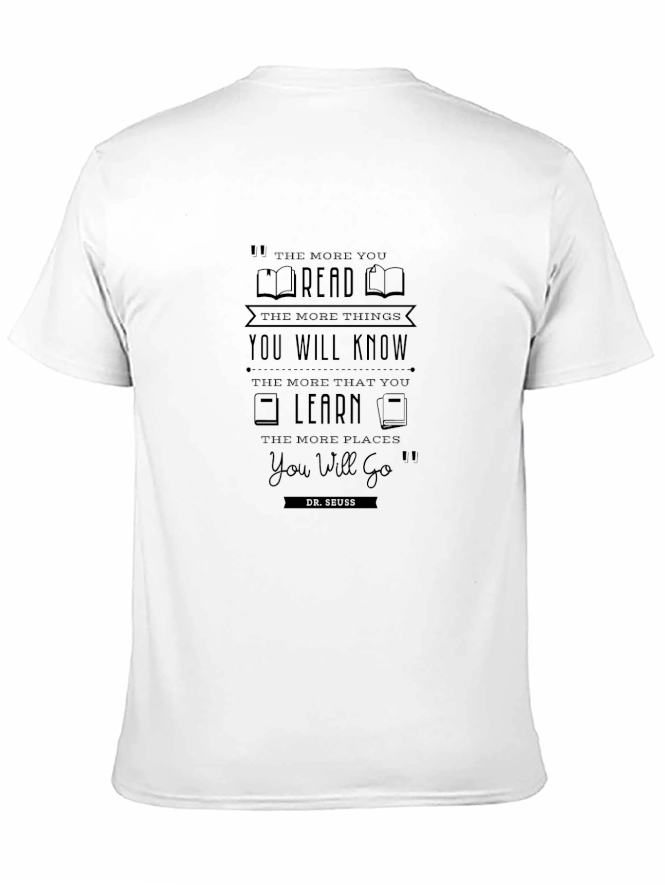 The More You Read Dr. Seuss T-Shirt