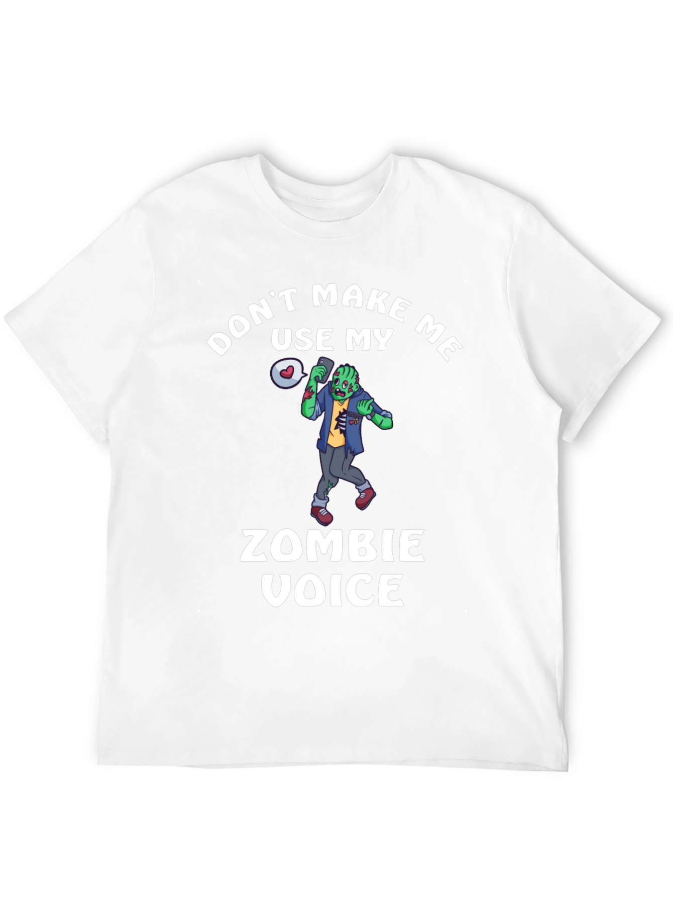 Zombie Voice T-Shirt - Funny Halloween Tee