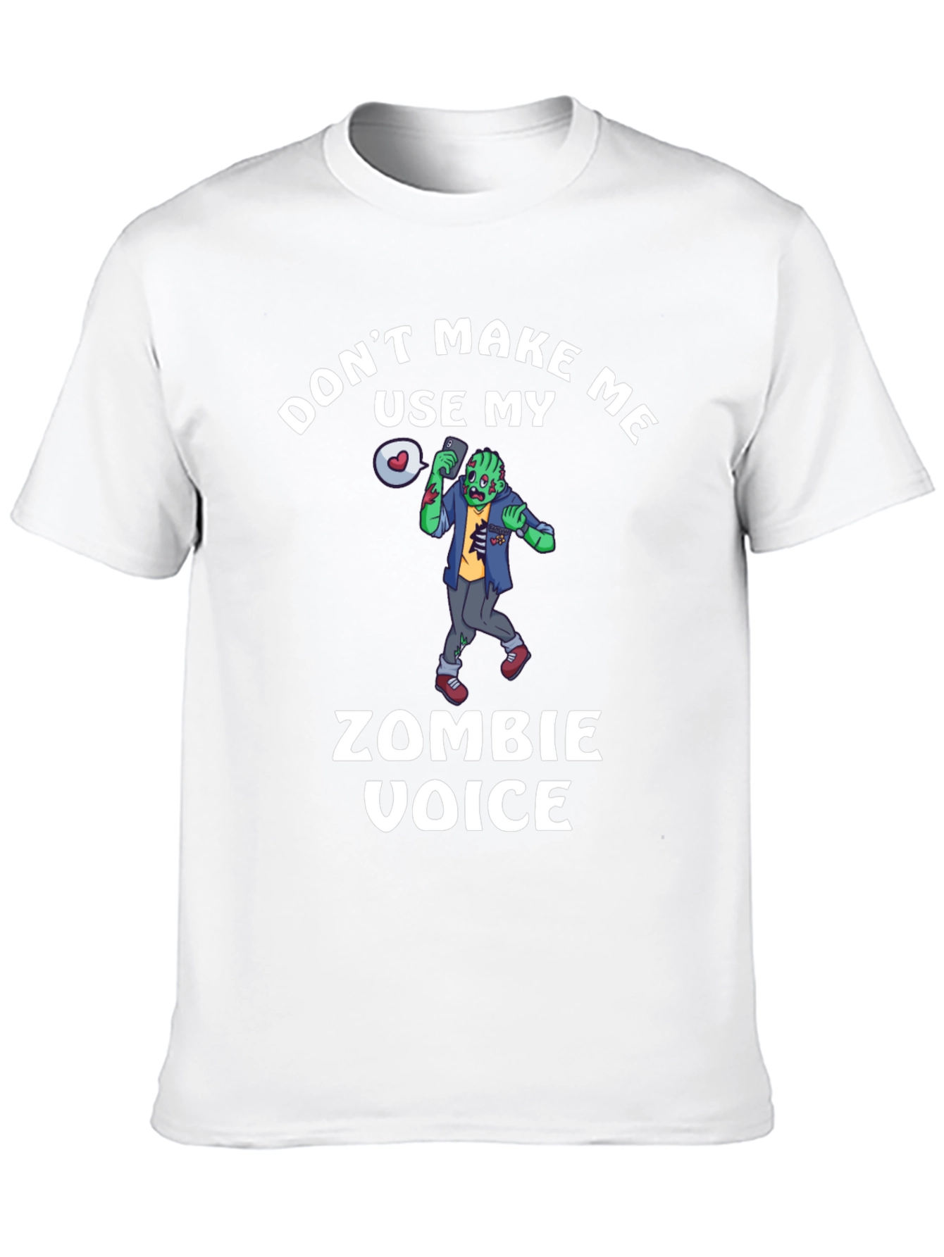 Zombie Voice T-Shirt - Funny Halloween Tee
