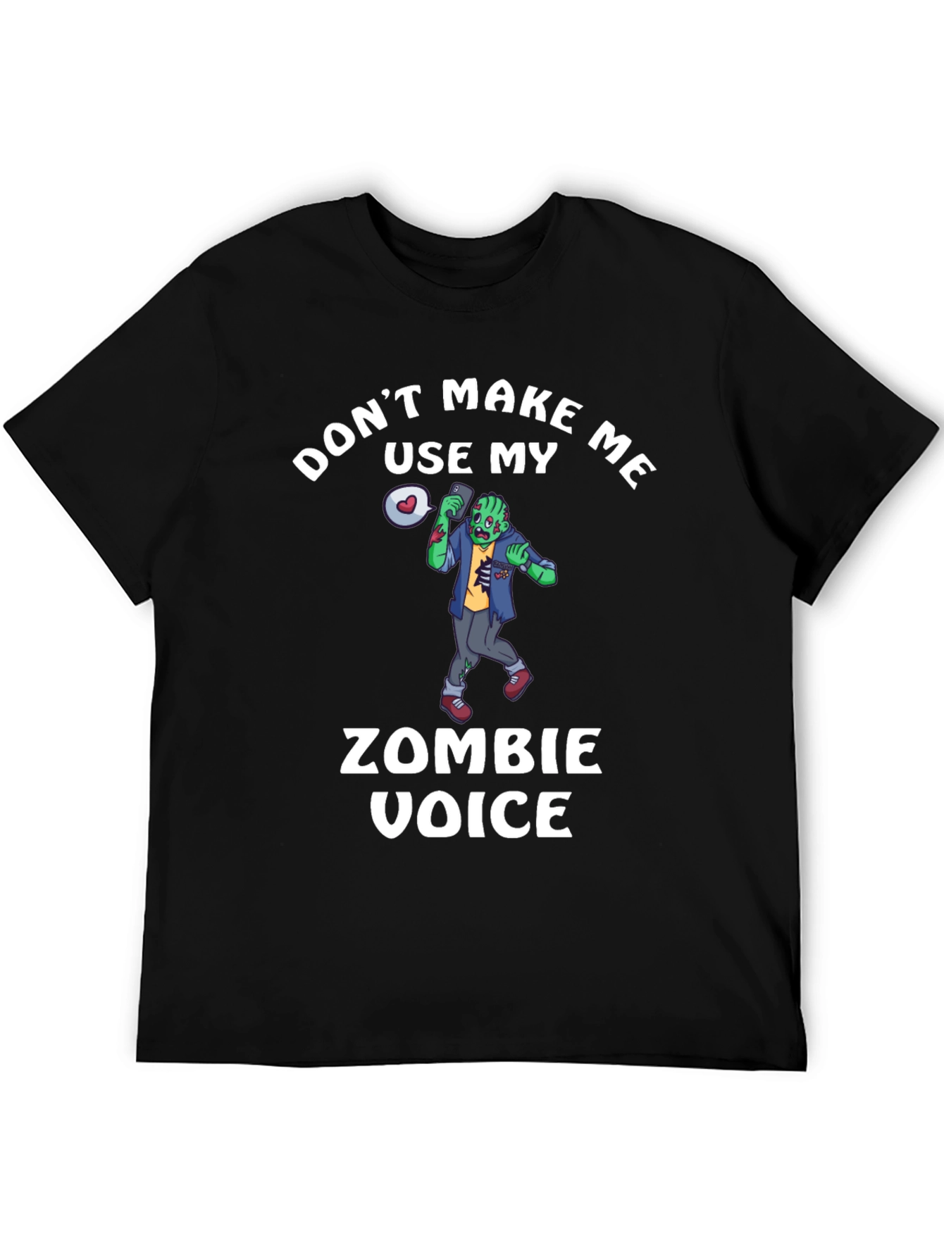 Zombie Voice T-Shirt - Funny Halloween Tee