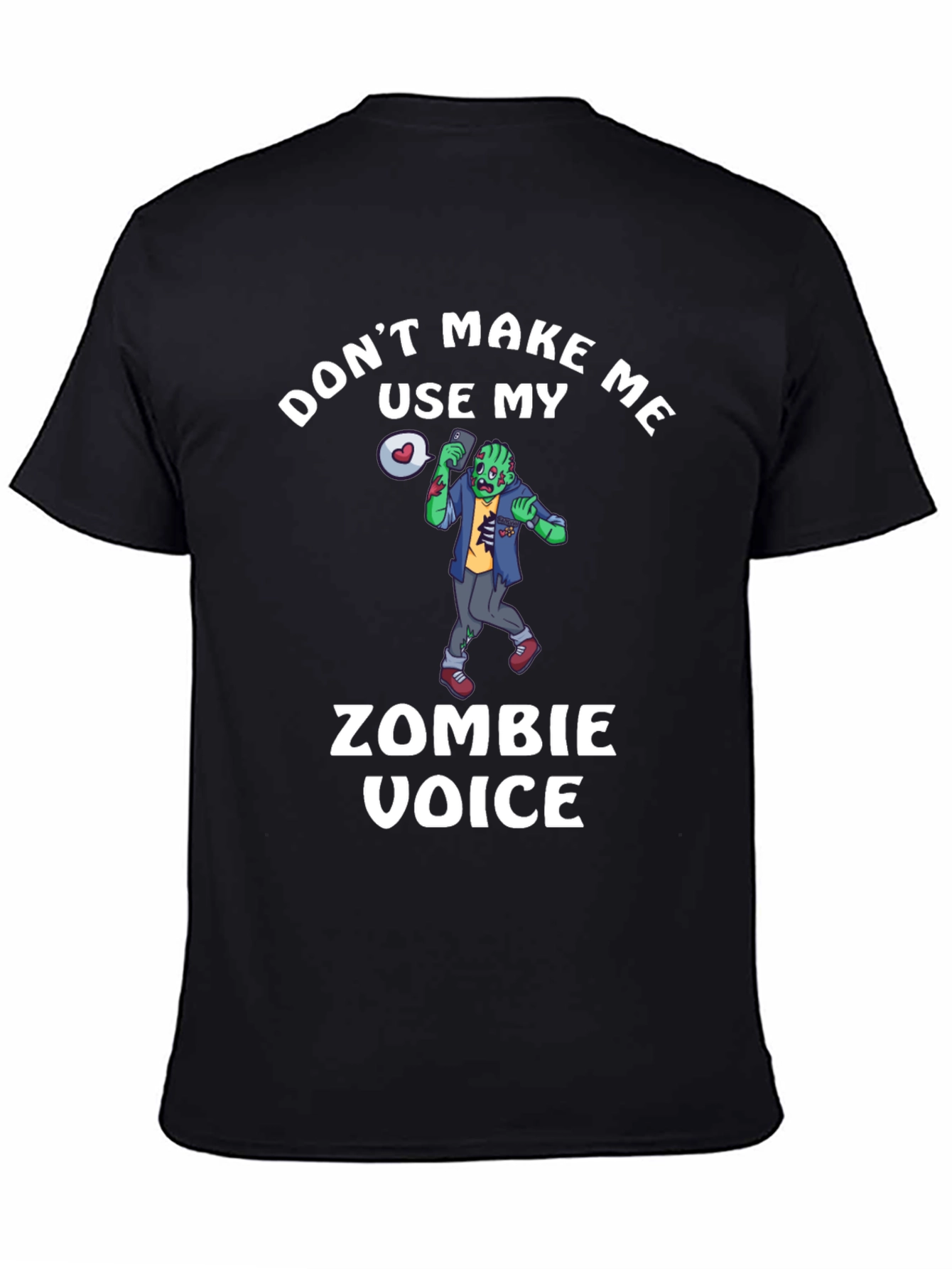 Zombie Voice T-Shirt - Funny Halloween Tee