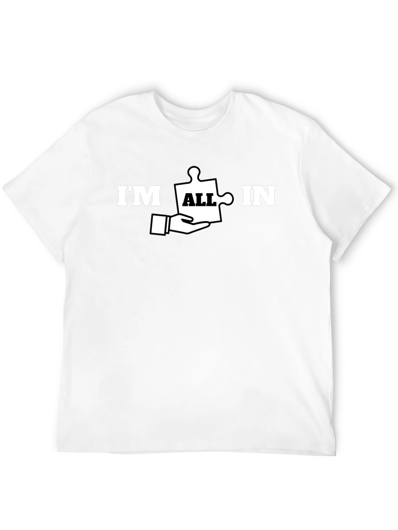 Im All In Puzzle Piece T-Shirt
