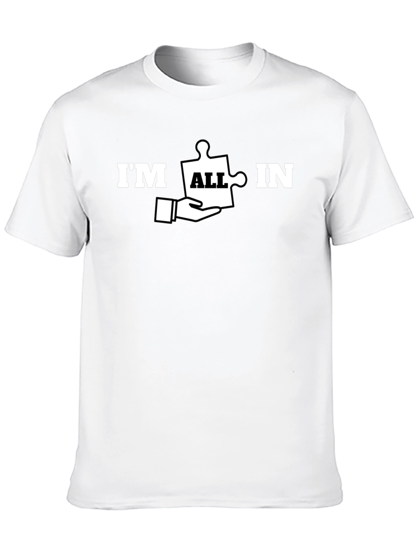 Im All In Puzzle Piece T-Shirt