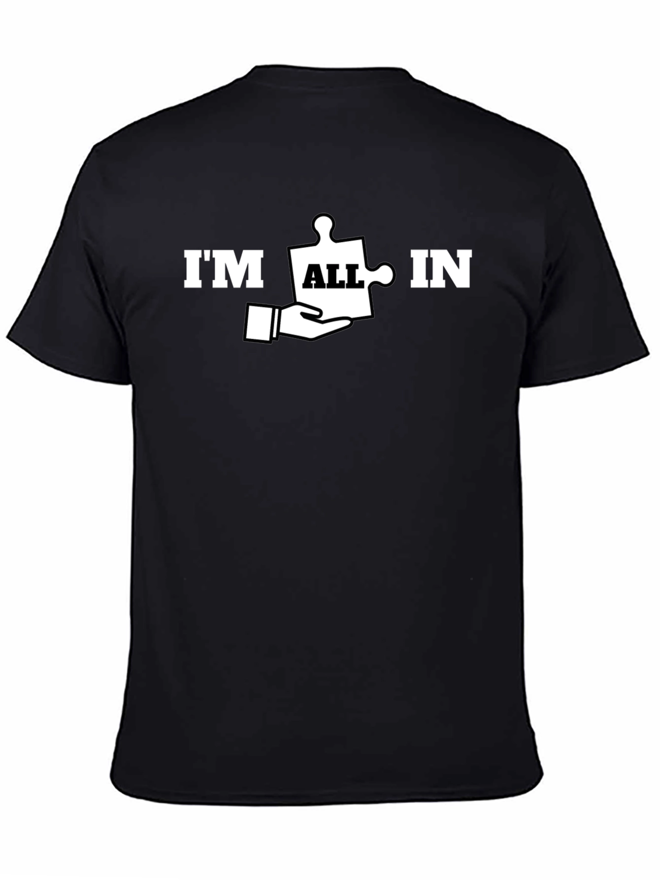 Im All In Puzzle Piece T-Shirt