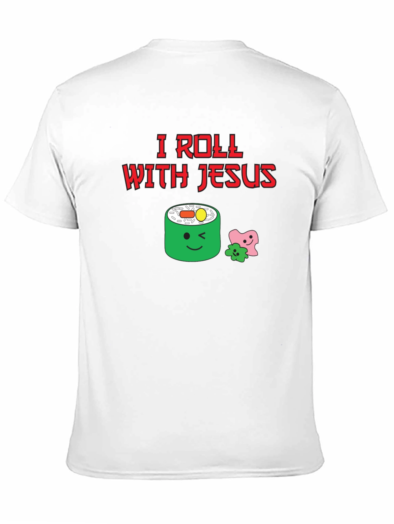 I Roll With Jesus T-Shirt