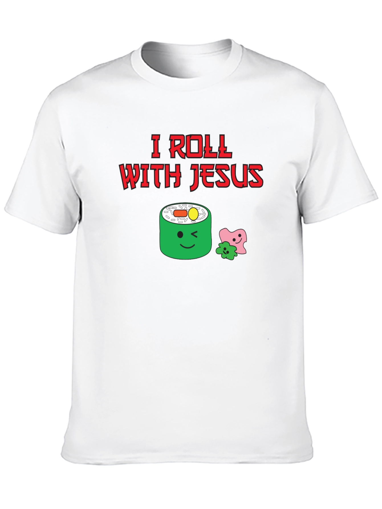 I Roll With Jesus T-Shirt
