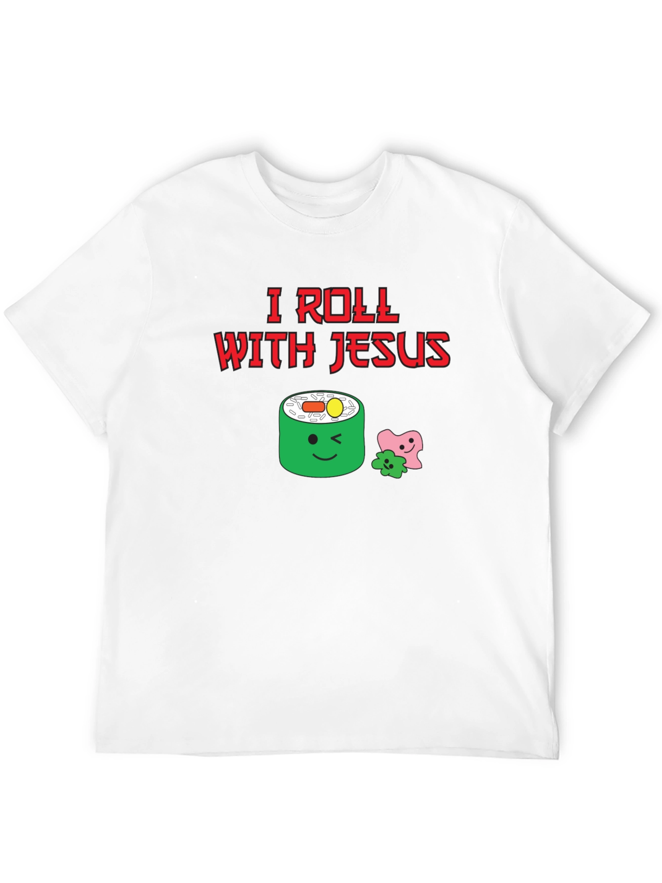 I Roll With Jesus T-Shirt