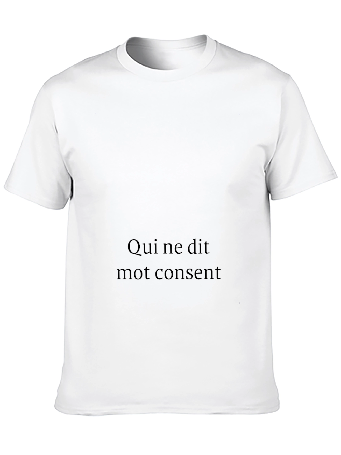 Black T-Shirt - Qui ne dit mot consent Design