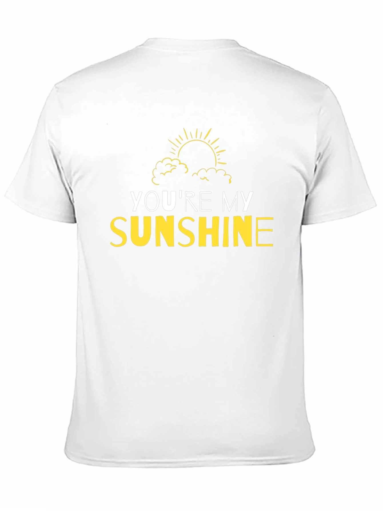 Youre My Sunshine Graphic T-Shirt
