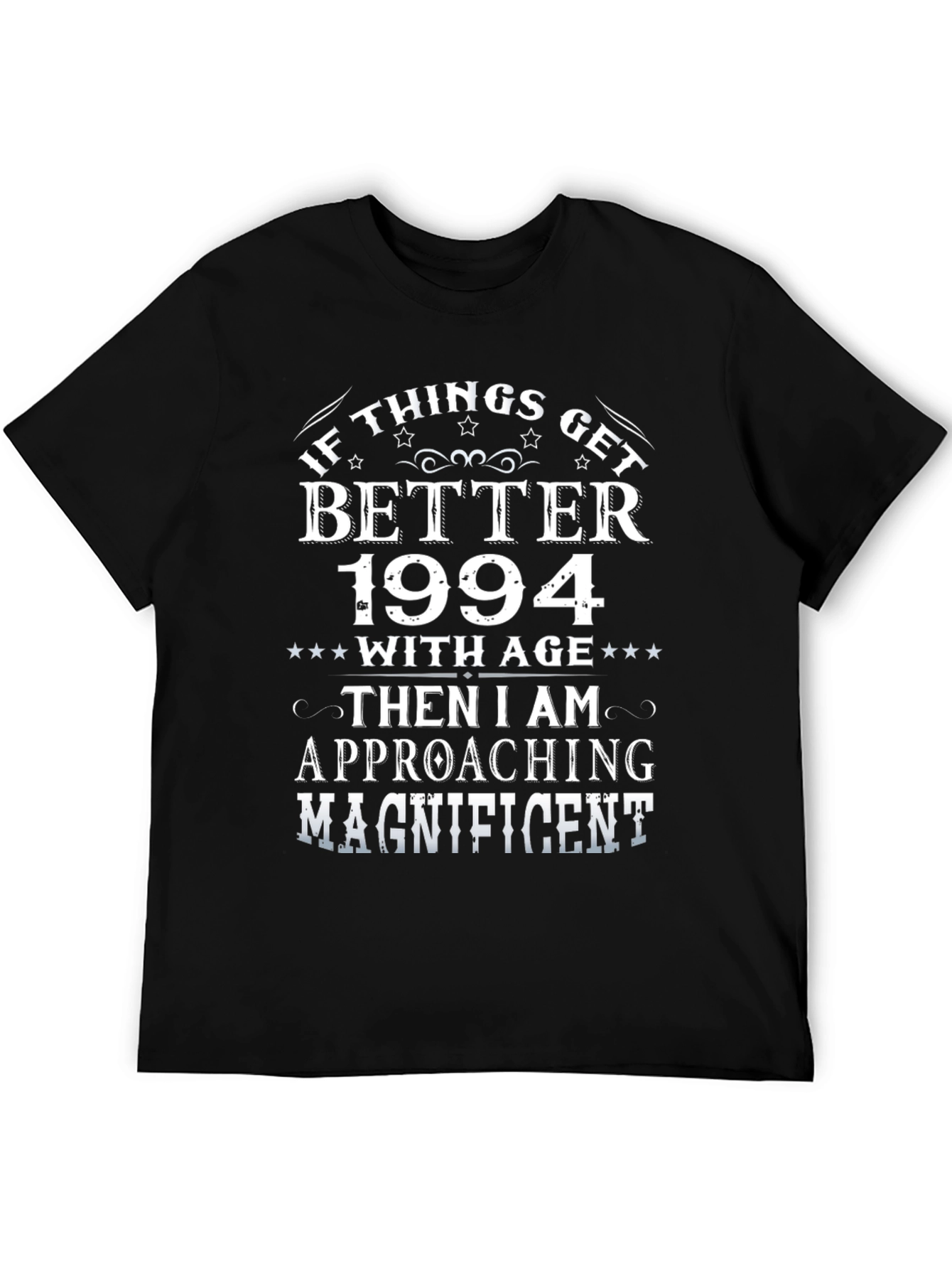 Funny 1994 Birthday Gift T-Shirt - Magnificent