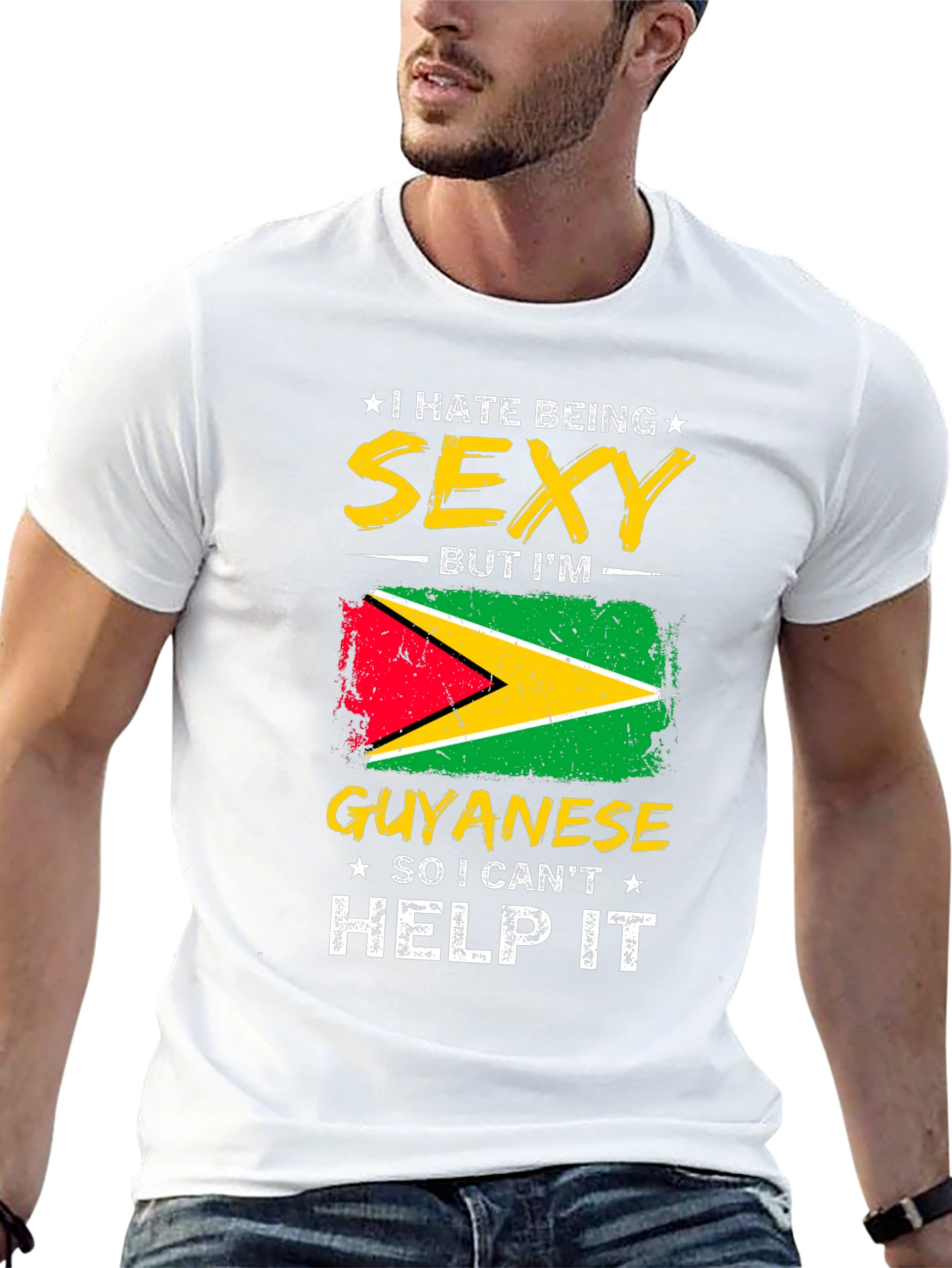 Guyanese Pride T-Shirt - I Hate Being Sexy!
