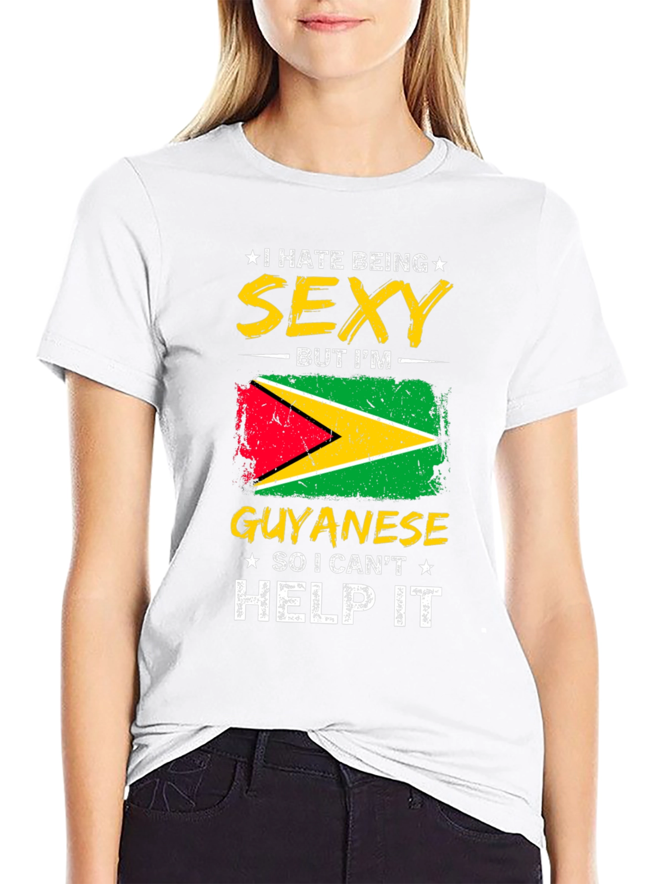 Guyanese Pride T-Shirt - I Hate Being Sexy!