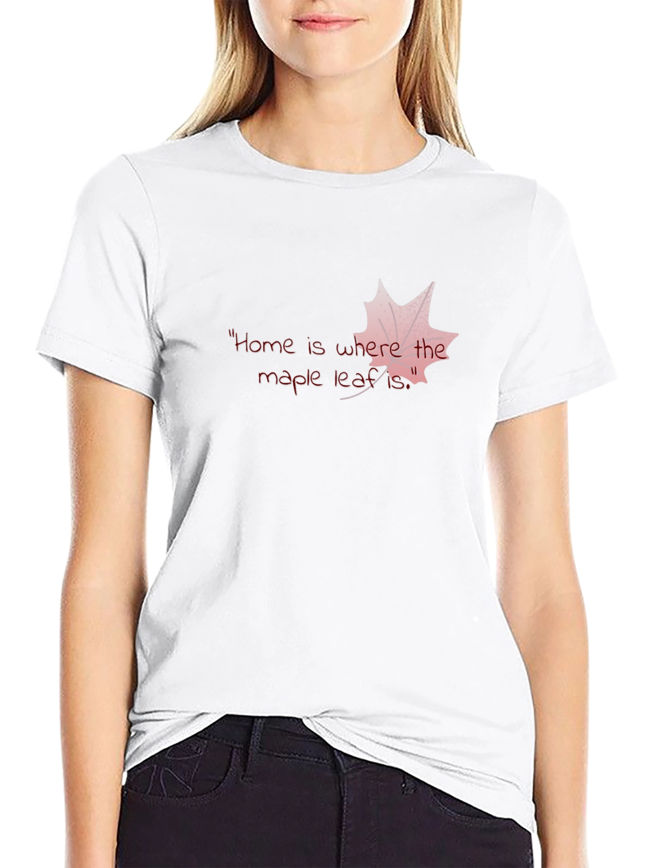 Home is Where the Maple Leaf Is T-Shirt