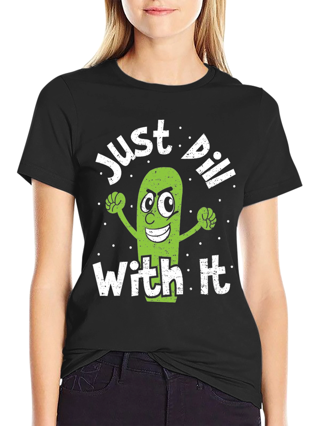 Just Dill With It Funny Pickle T-Shirt