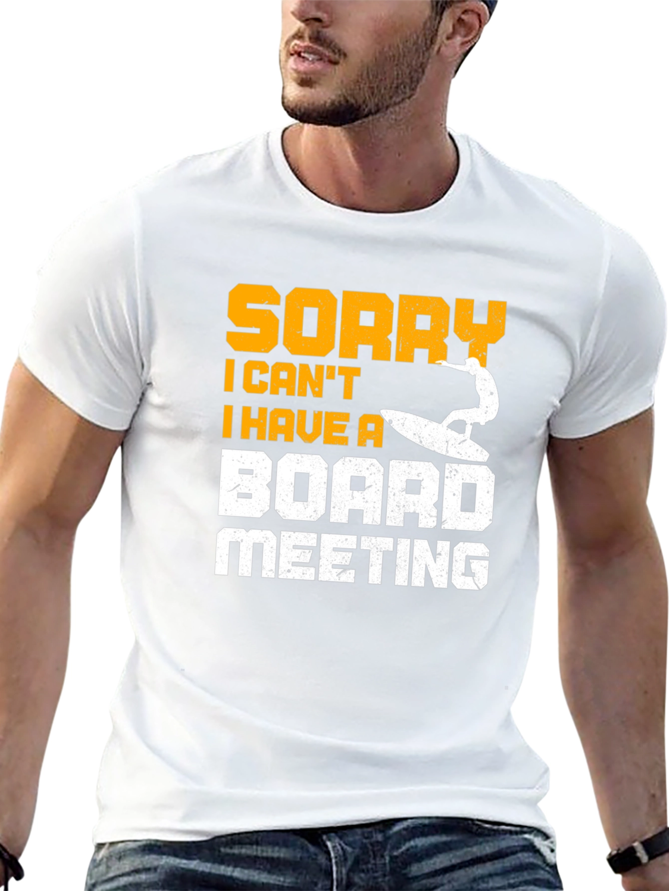 Funny Surfing T-Shirt - Sorry Board Meeting