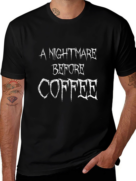 A Nightmare Before Coffee T-Shirt - Funny Graphic Tee