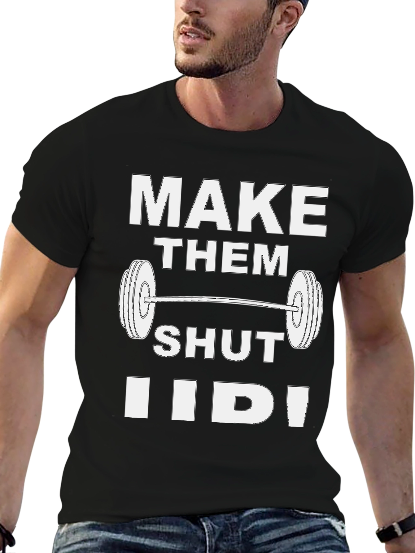 Make Them Shut T-Shirt