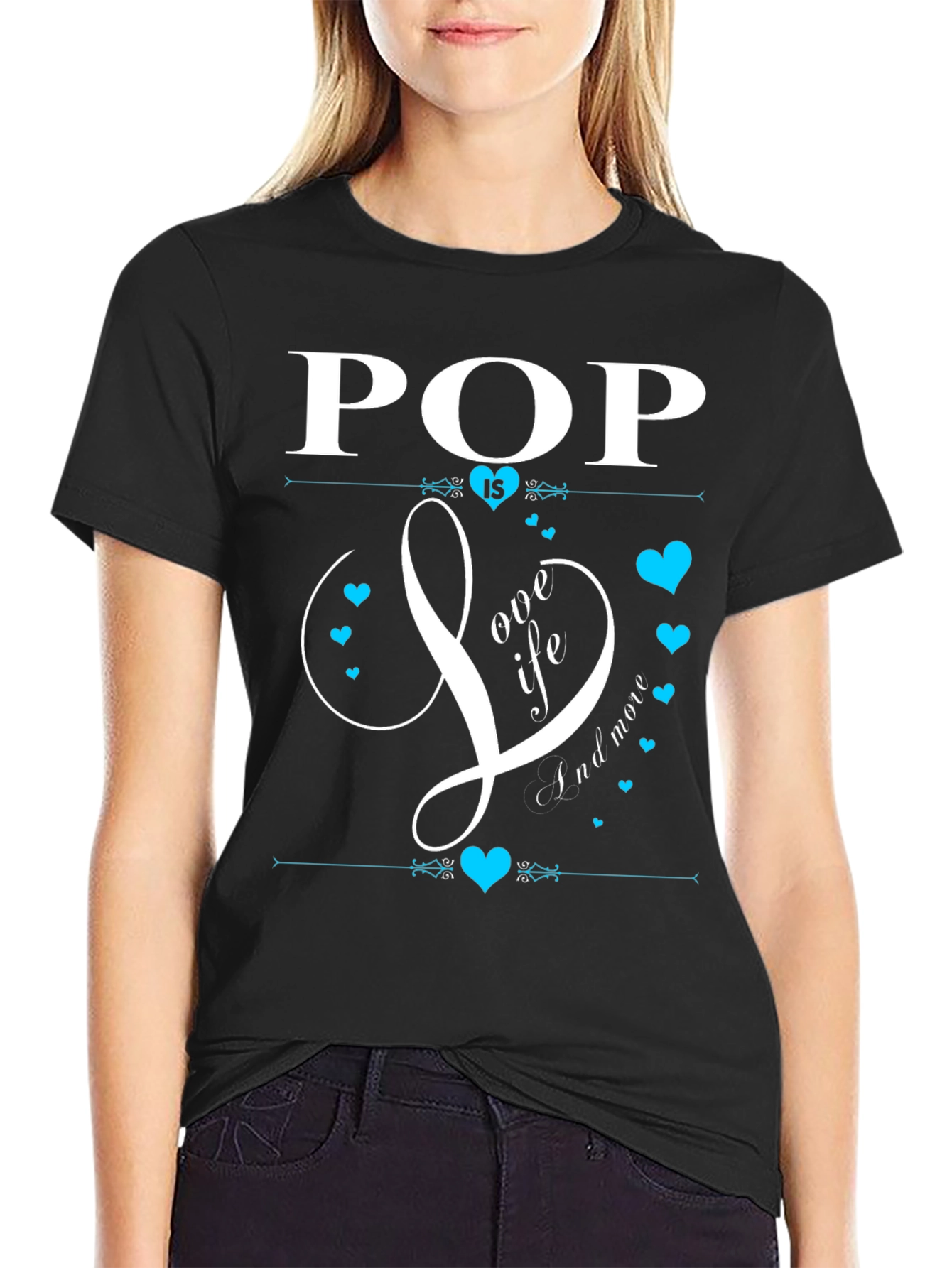 Pop Is Love Life & More Black T-Shirt