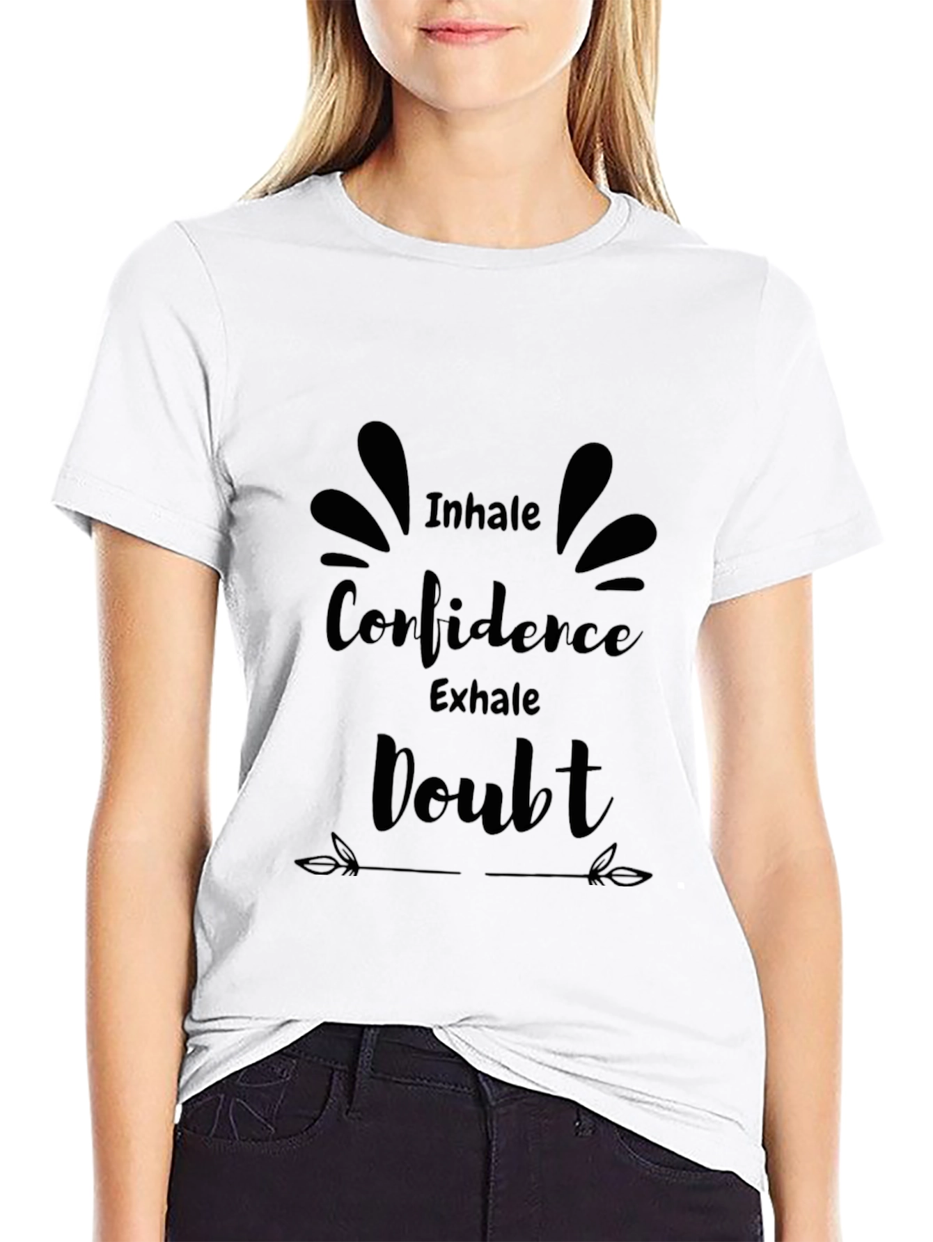 Inhale Confidence Exhale Doubt Black T-Shirt