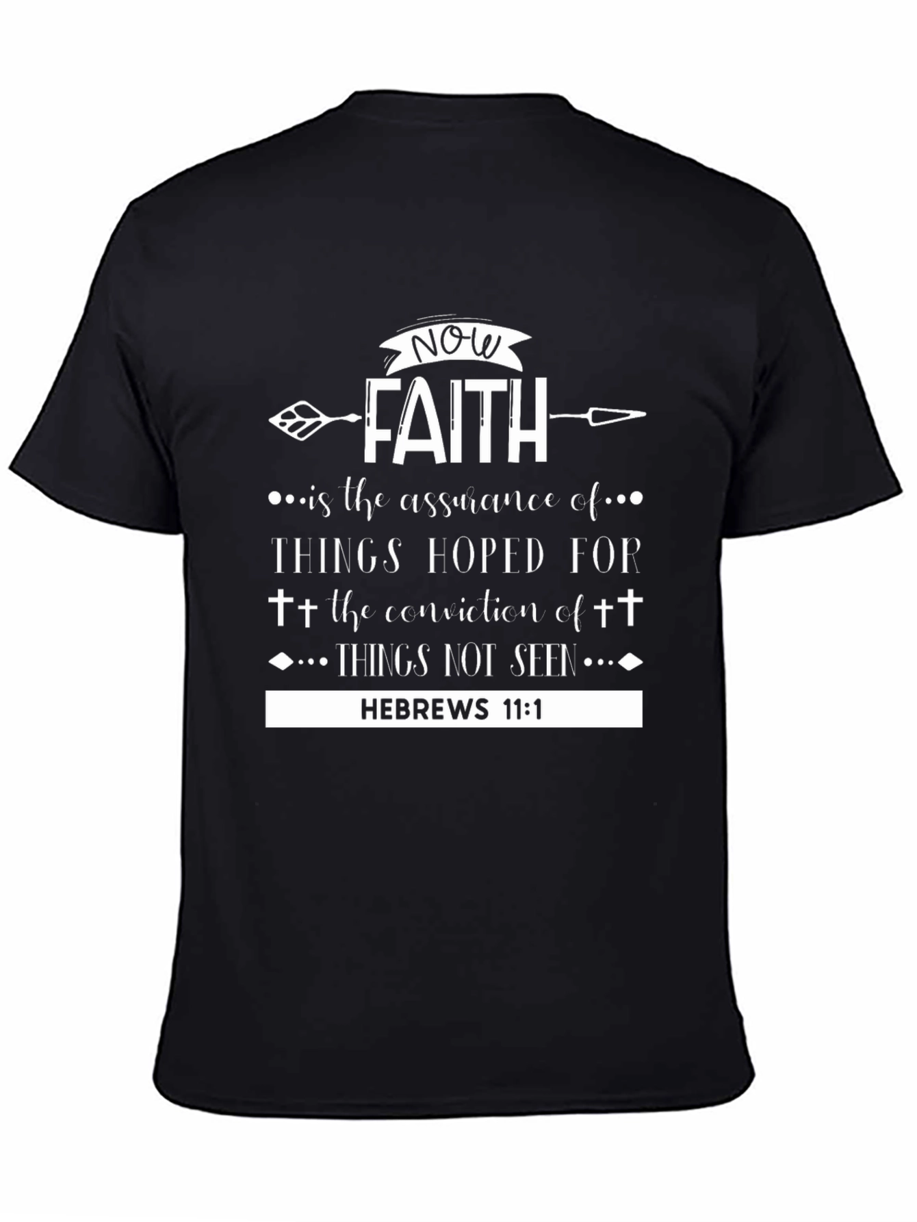 Faith Hebrews 11:1 T-Shirt