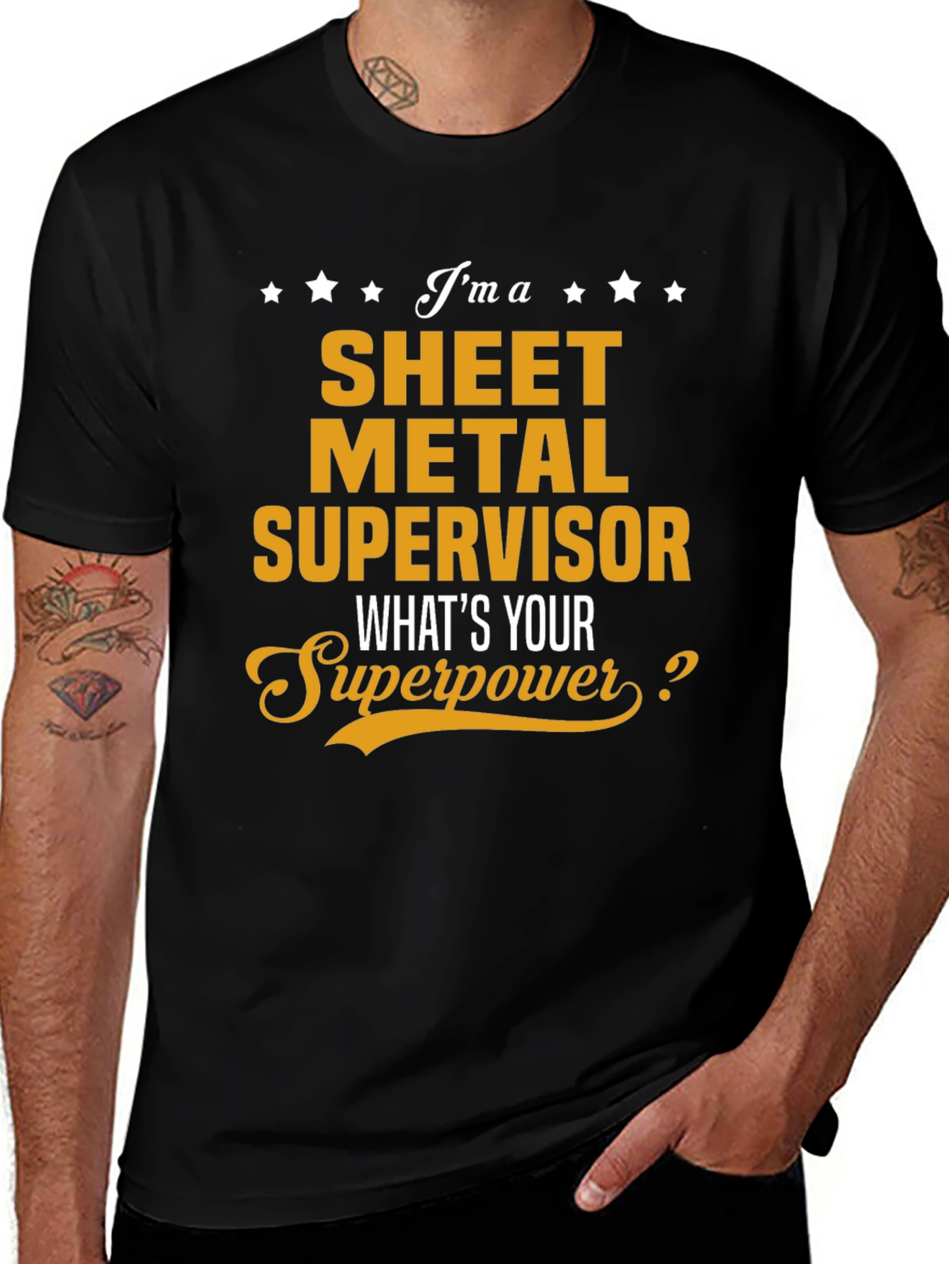 Sheet Metal Supervisor T-Shirt - Whats Your Superpower?