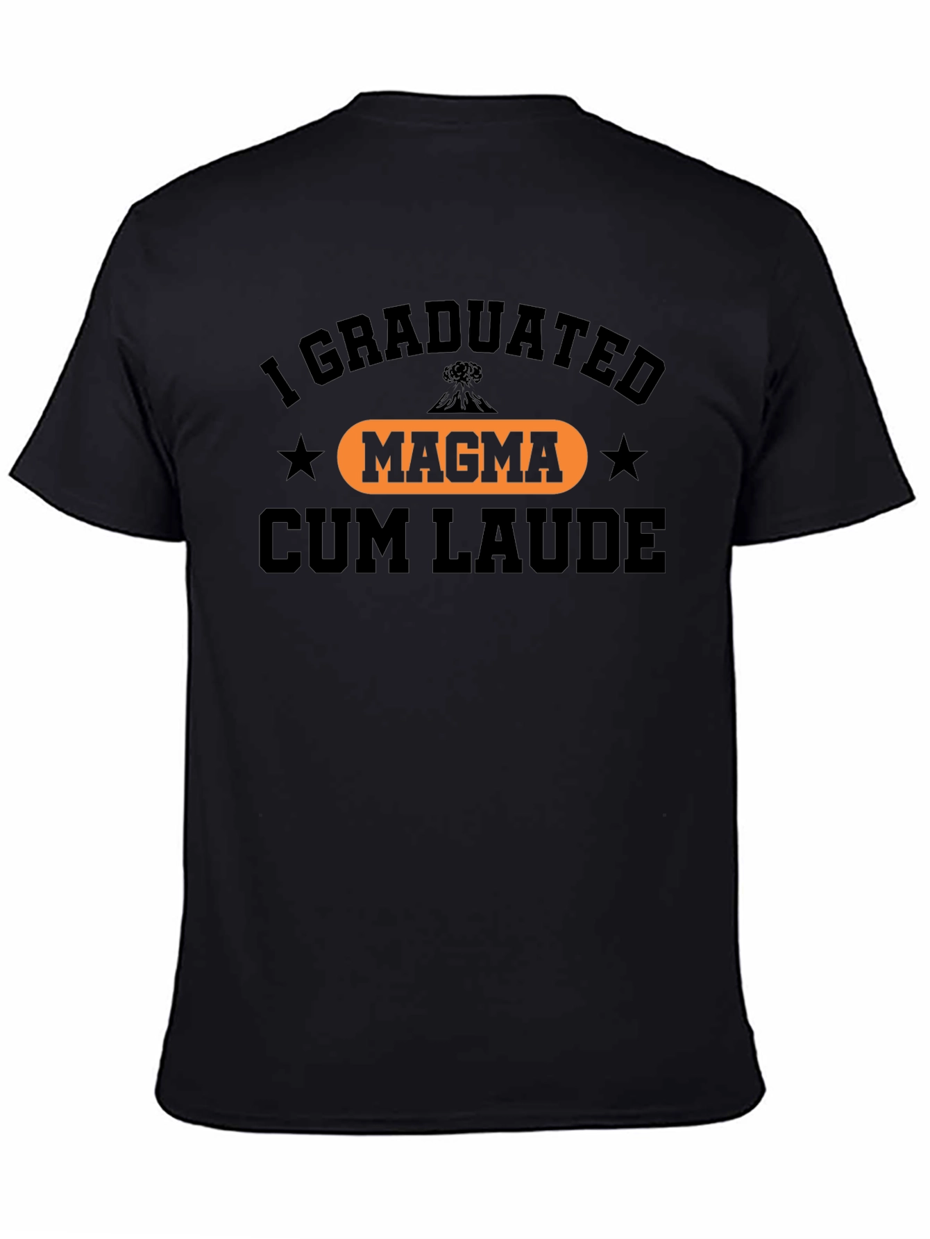 I Graduated Magma Cum Laude T-Shirt