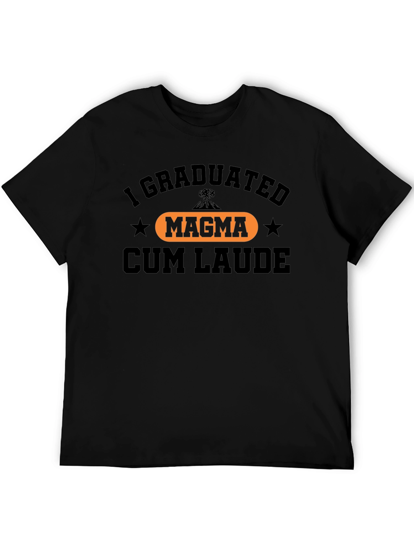 I Graduated Magma Cum Laude T-Shirt