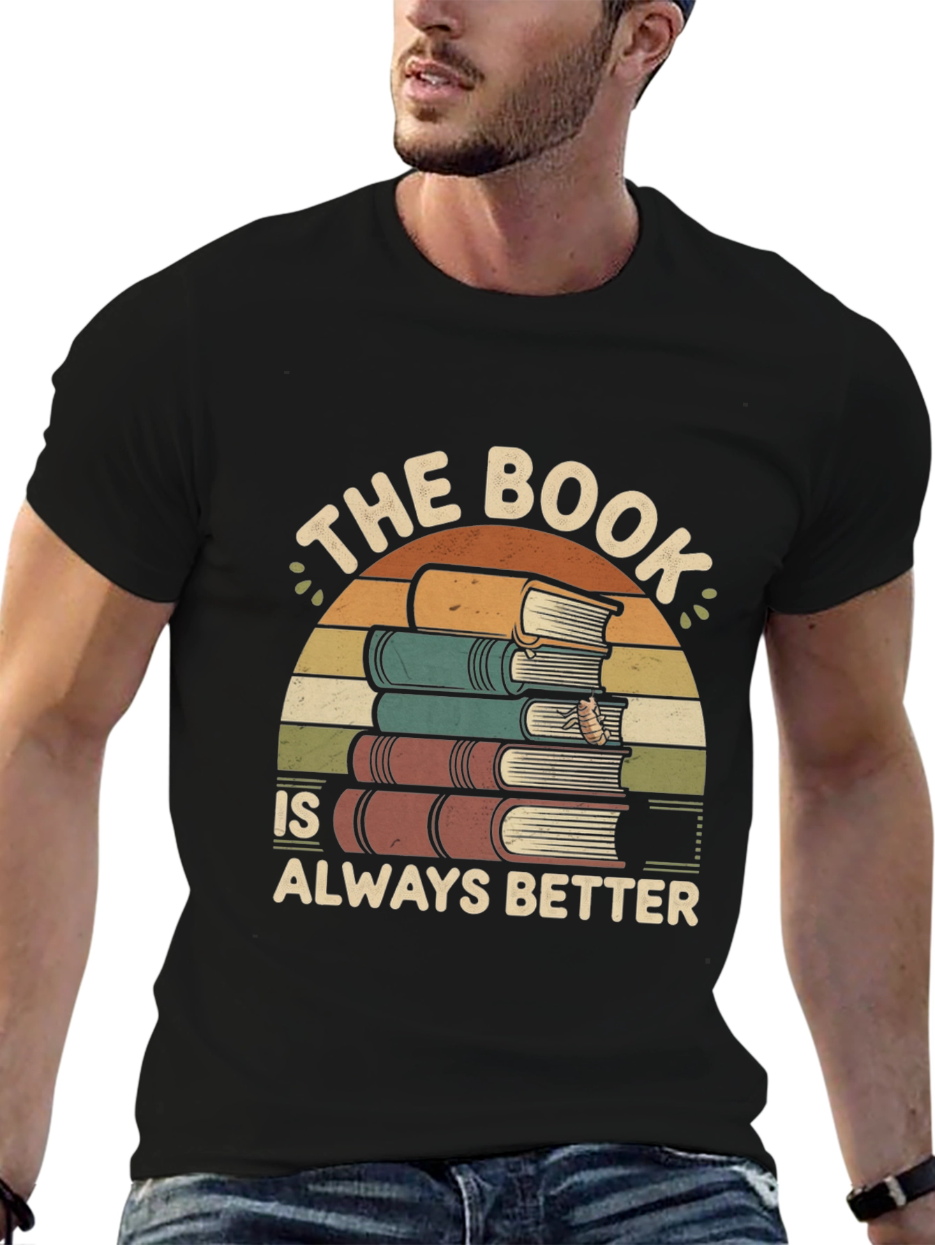 Bookworm T-Shirt: The Book is Always Better