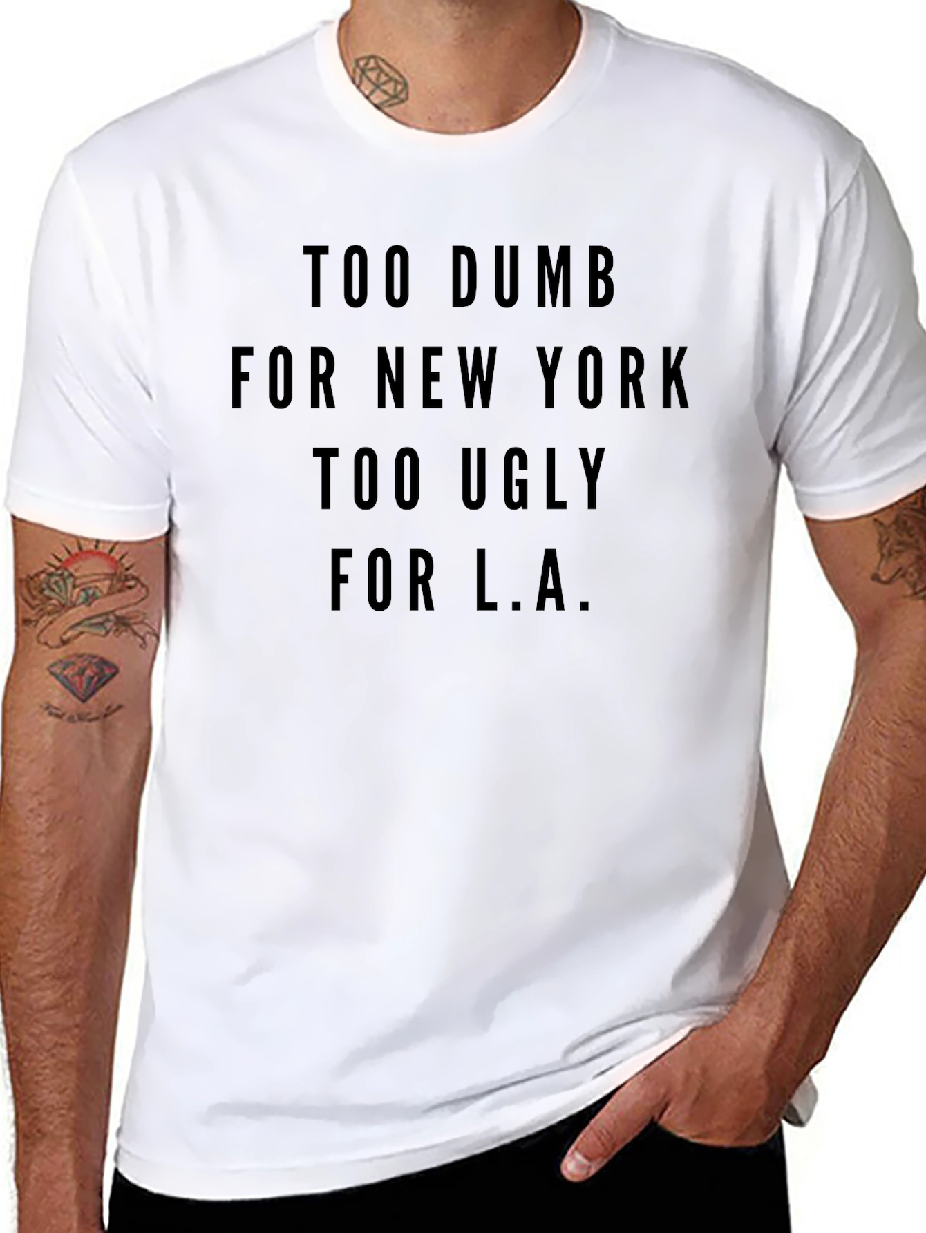 Too Dumb Too Ugly Graphic Tee