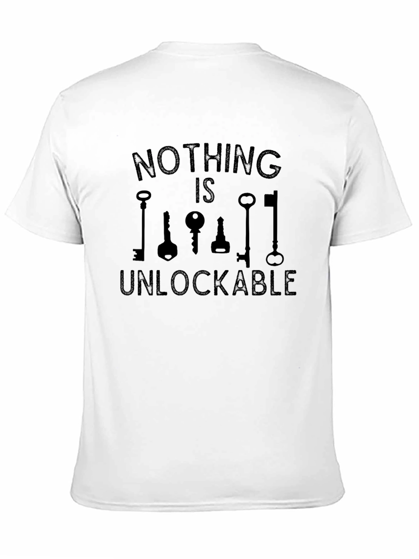 Nothing is Unlockable Graphic Tee