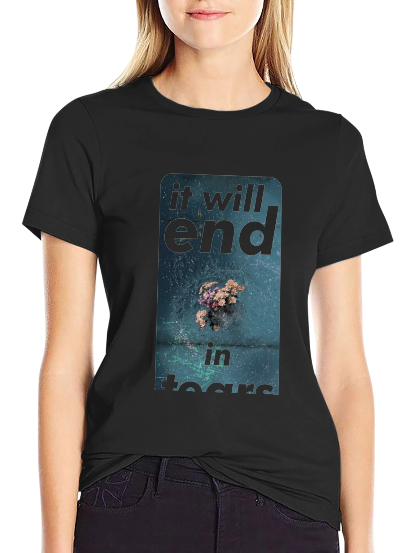 It Will End In Tears Graphic Tee