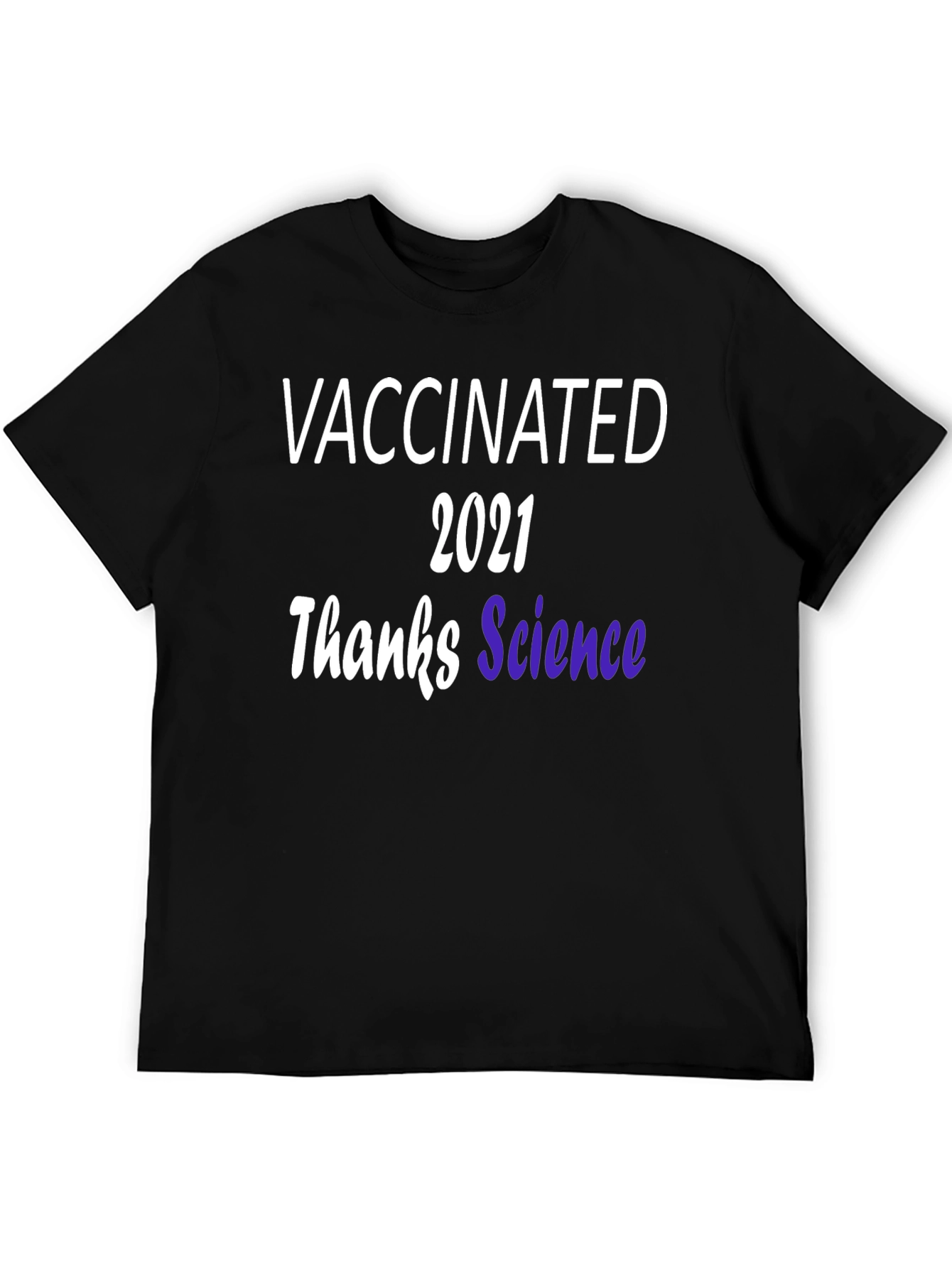 Vaccinated 2021 T-Shirt